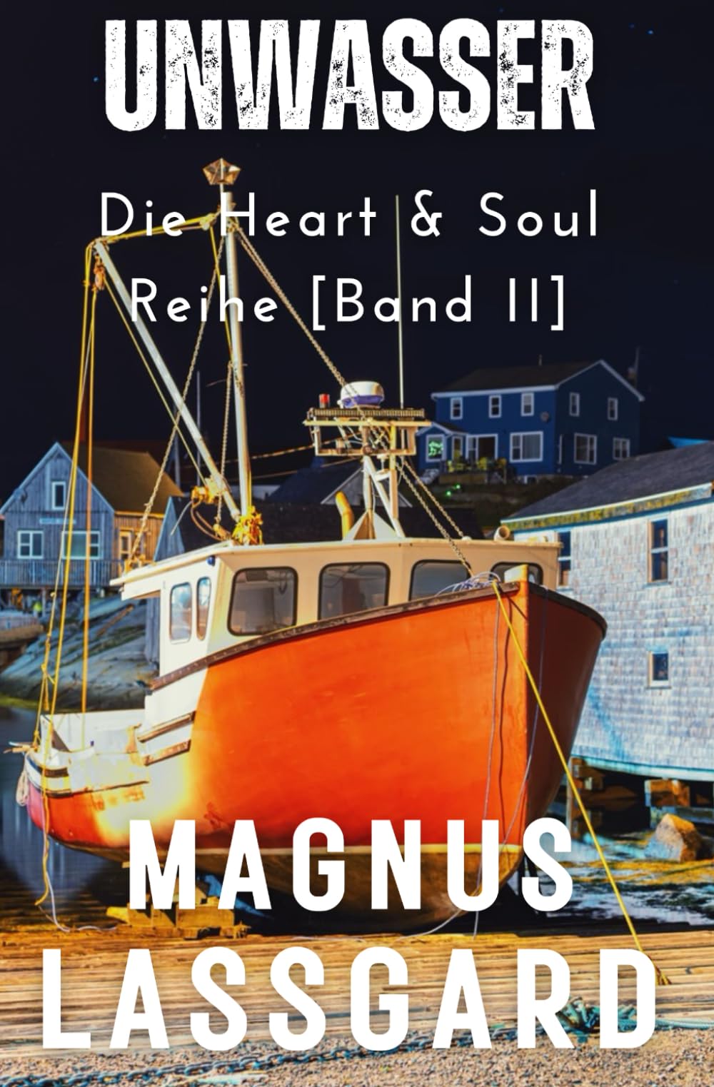 Unwasser: Die Heart & Soul Reihe Detective & CSI