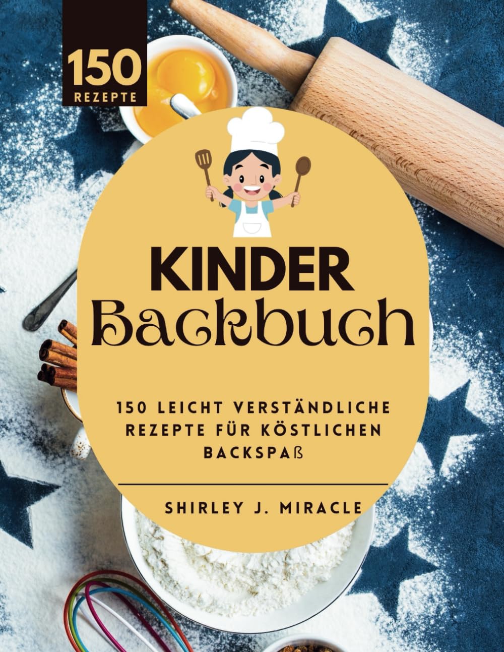 Kinder Backbuch: 150 leicht verständliche Rezepte für köstlichen Backspaß Tiptoi & Games