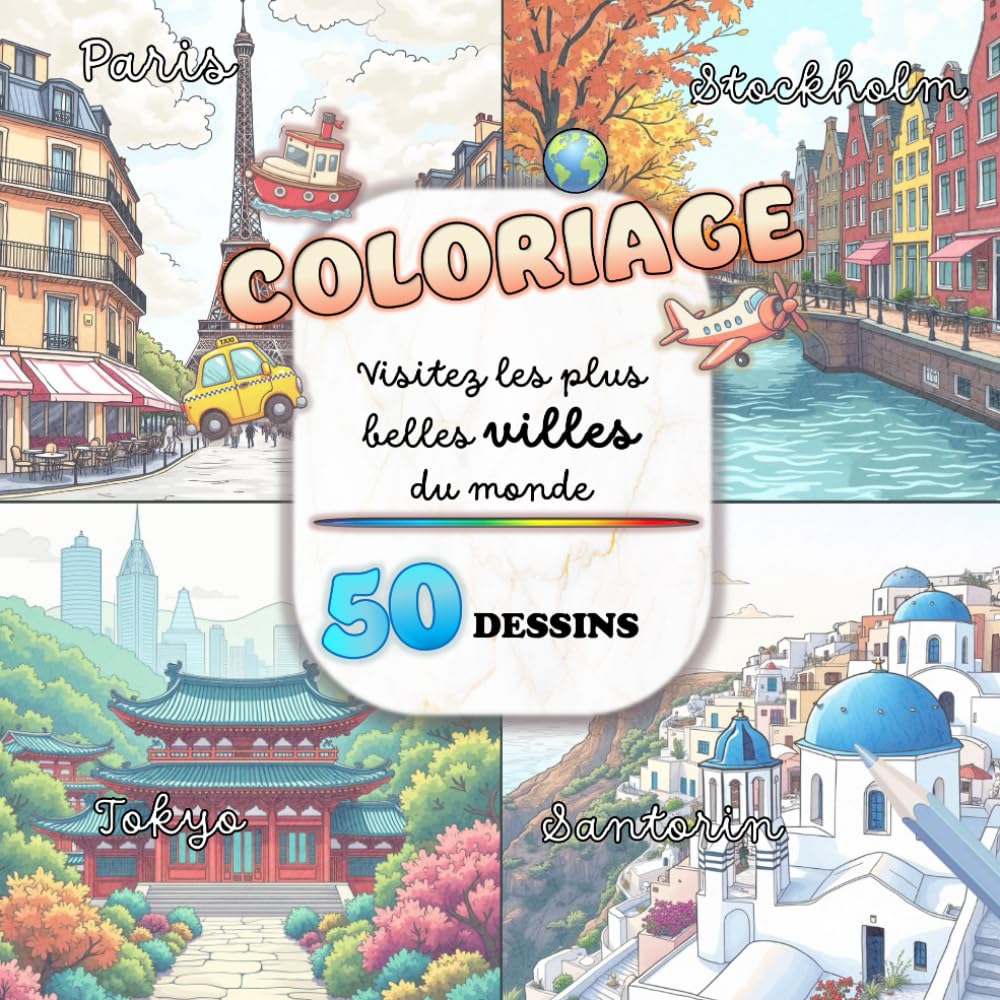 Coloriage : Visitez les plus belles villes du monde - Dessins variés, relaxants / 102 pages - grand format carré: 50 dessins (coloriage pays du monde) Hobbies & Crafts