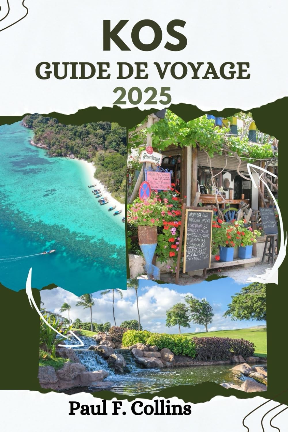 KOS GUIDE DE VOYAGE: Tout ce que vous devez savoir pour vivre un voyage incroyable, de l'hébergement aux plats en passant par les conseils de transport. book