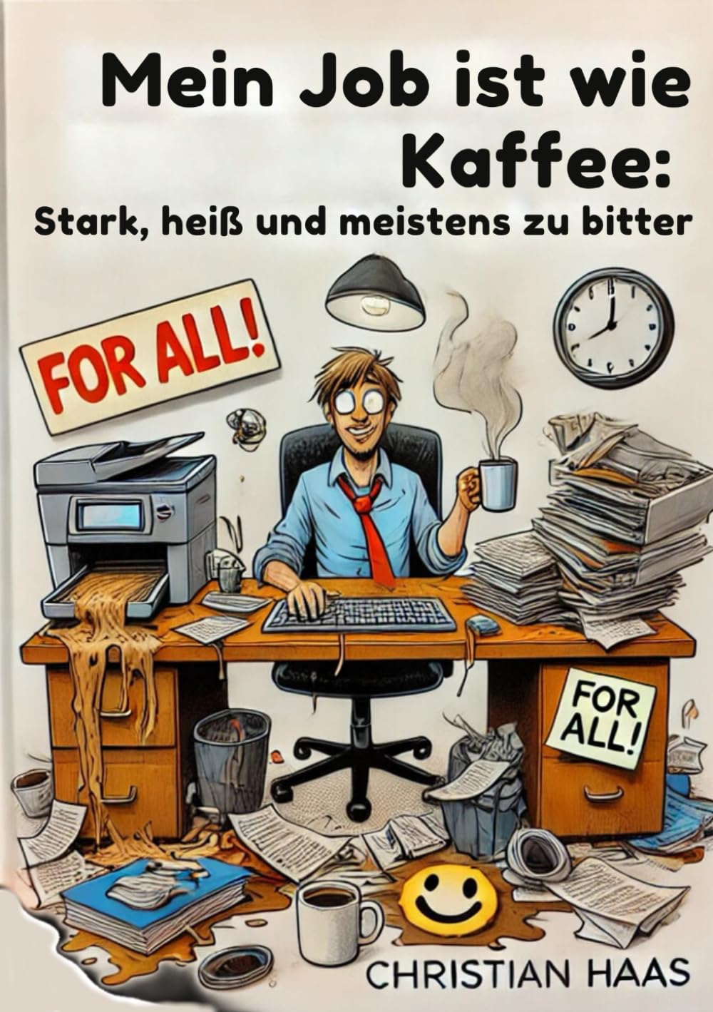 Mein Job ist wie Kaffee: Stark, heiß und meistens zu bitter Essays & Short Stories