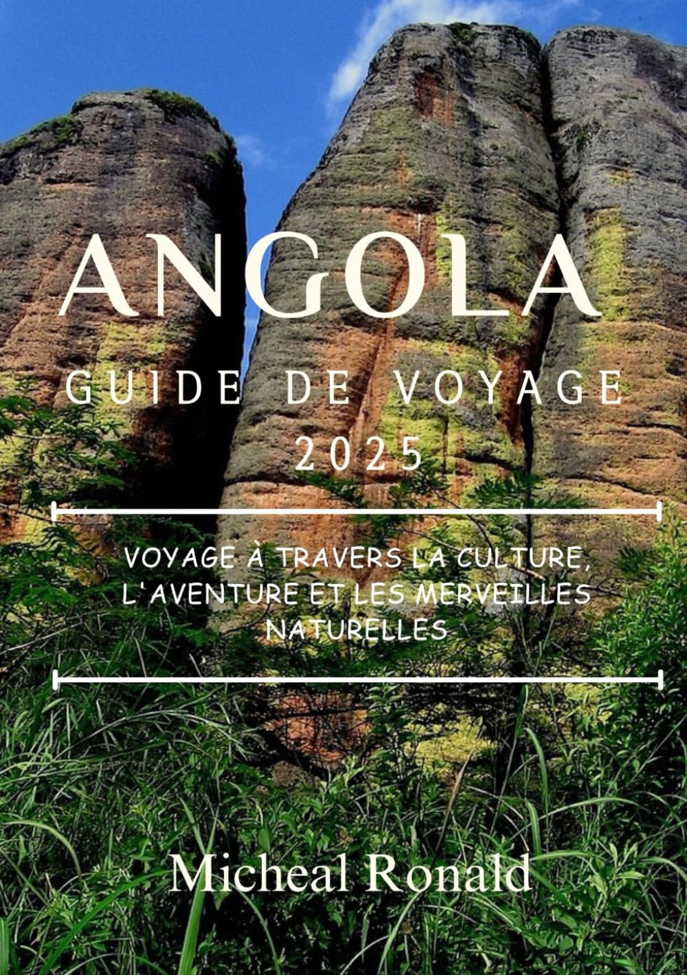 Angola Guide de voyage 2025: Voyage à travers la culture, l'aventure et les merveilles naturelles Travel Guides