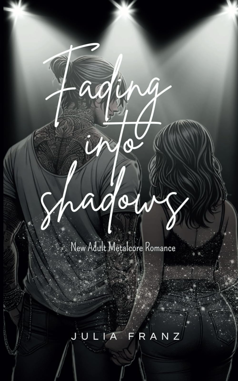 Fading into Shadows: New Adult Metalcore Romance book