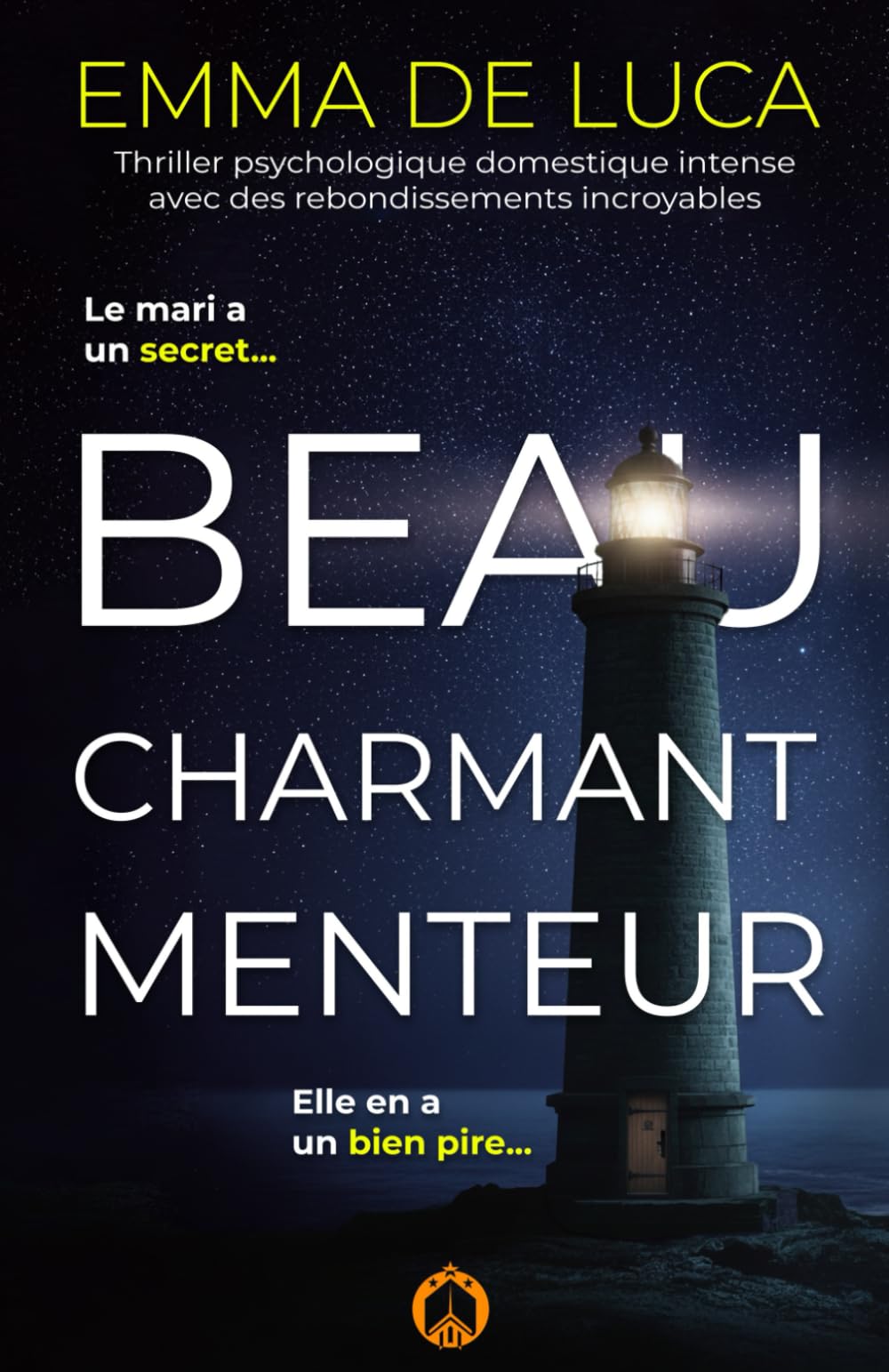 Beau charmant menteur: (Thriller psychologique domestique intense avec des rebondissements incroyables.) Detective & CSI