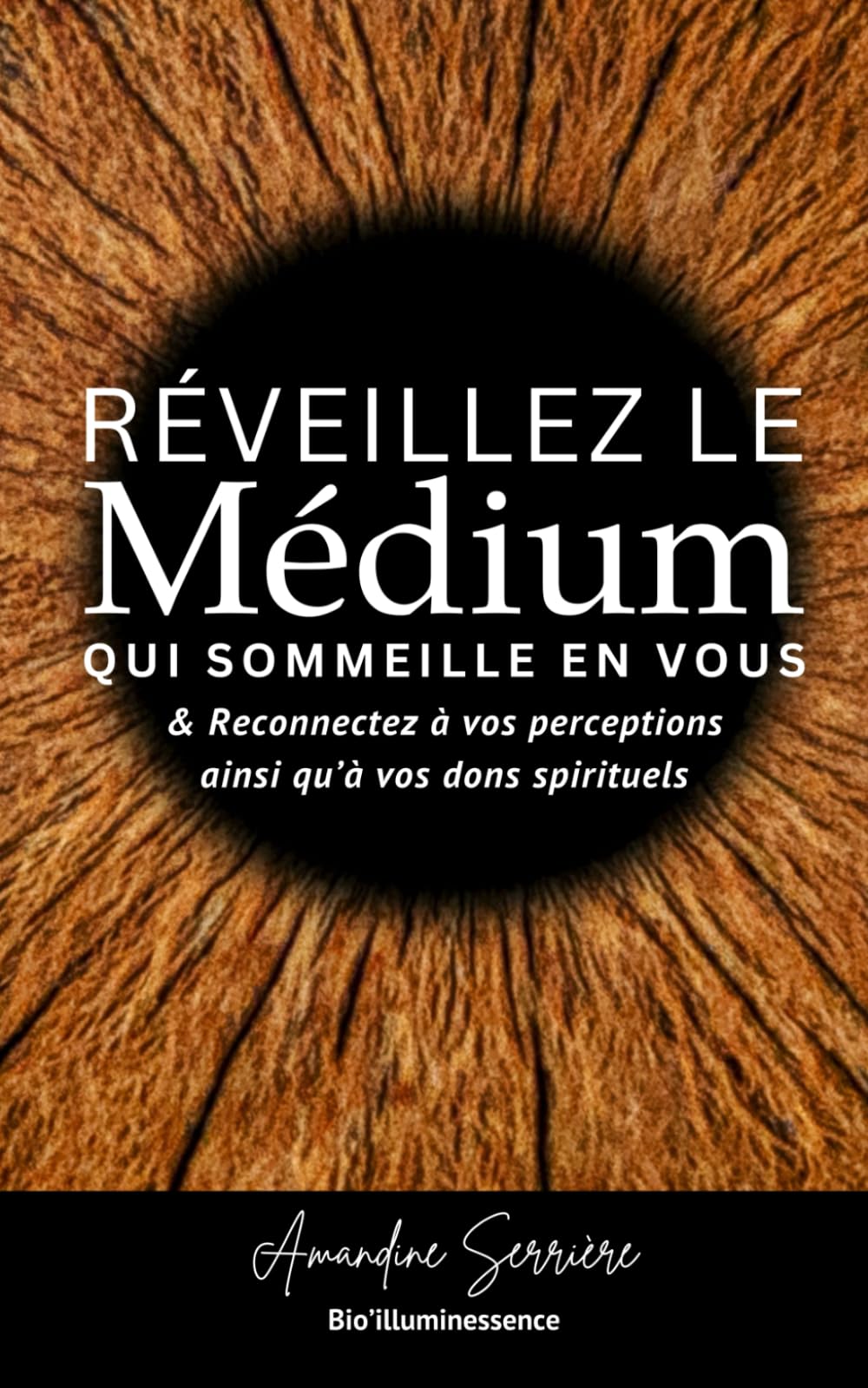 Réveillez le medium qui sommeille en vous ! & reconnectez à vos perceptions ainsi qu'à vos dons spirituels book