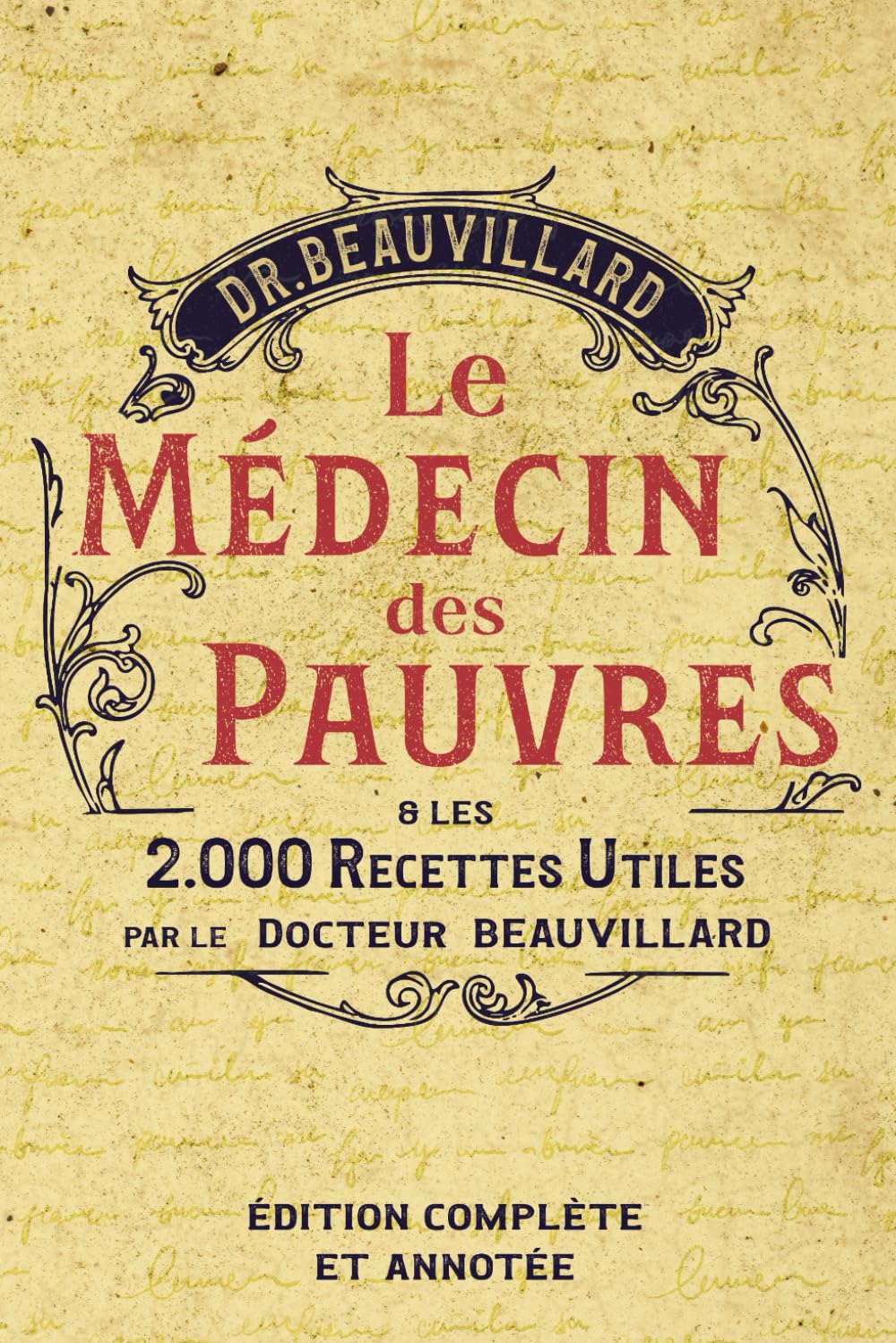 Le médecin des Pauvres : 2000 recettes utiles Mathematics