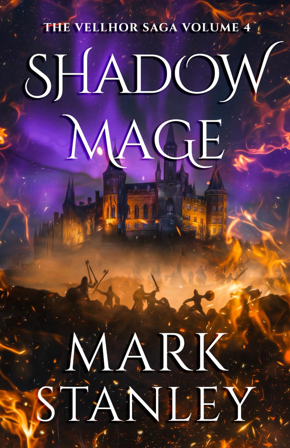Shadow Mage (Volume 4 of the Vellhor Saga): A Fantasy Realms Novel Dark Fantasy