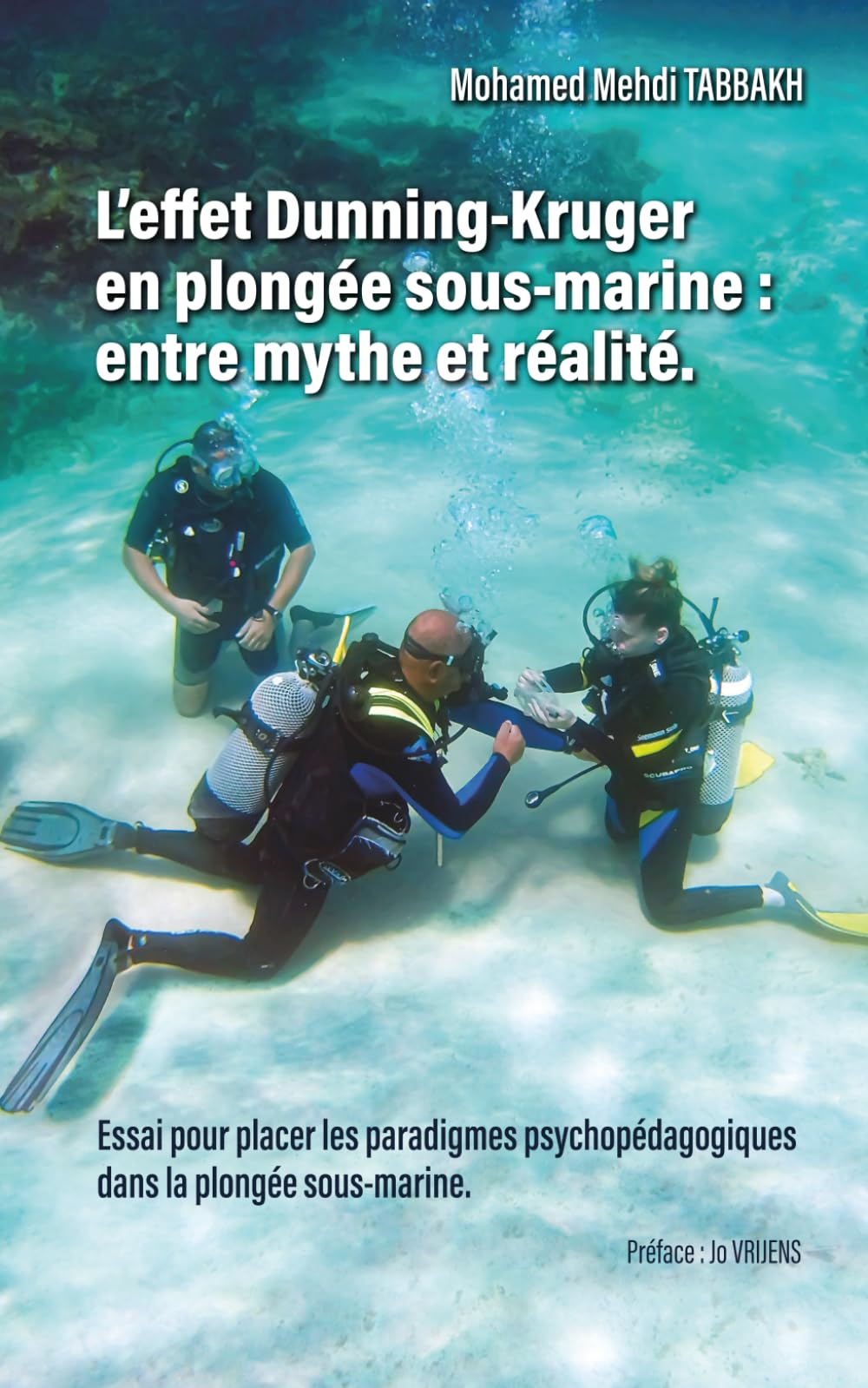L’effet Dunning-Kruger en plongée sous-marine : entre mythe et réalité. book
