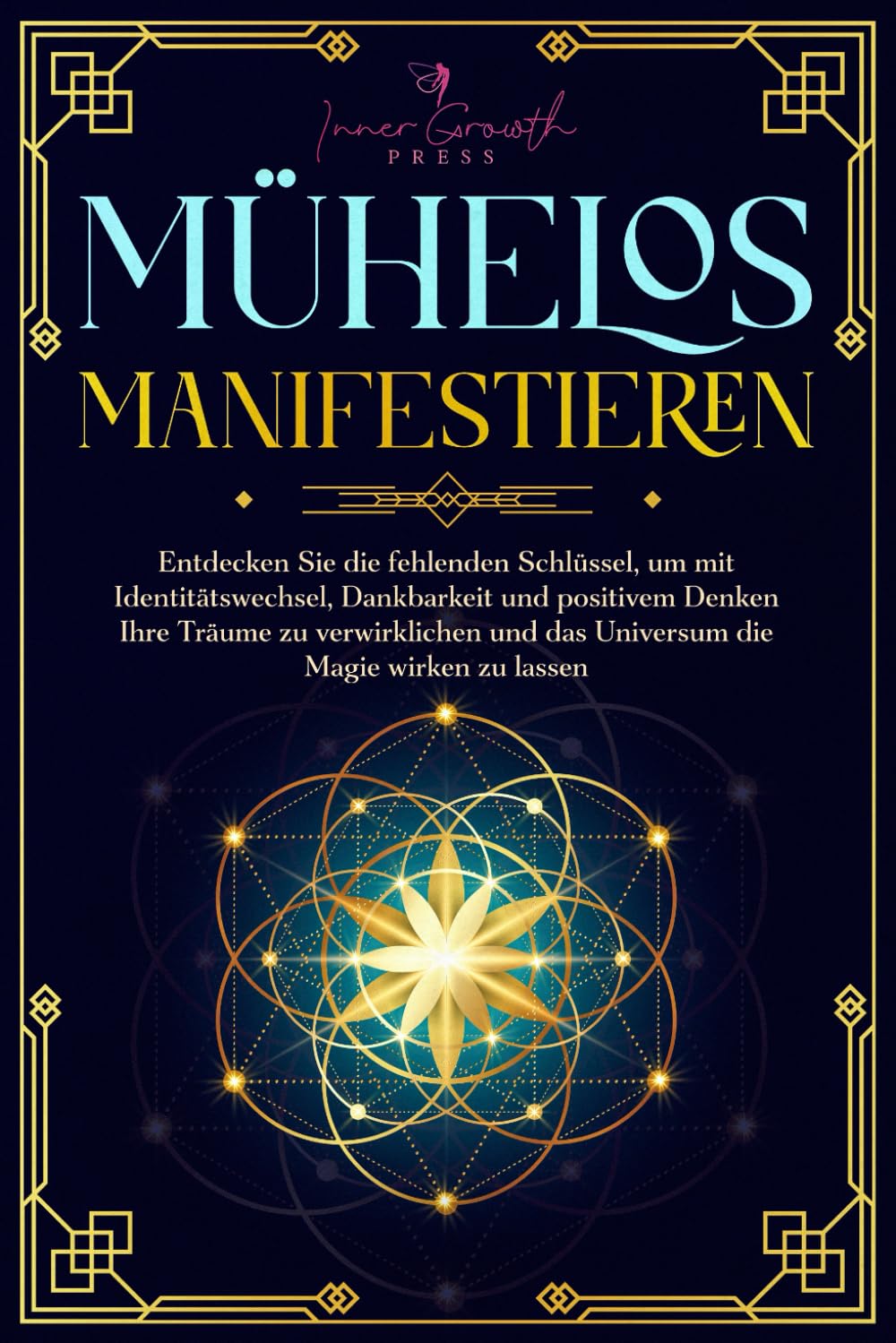 Mühelos manifestieren: Entdecken Sie die fehlenden Schlüssel, um mit Identitätswechsel, Dankbarkeit und positivem Denken Ihre Träume zu verwirklichen ... wirken zu lassen (Wunder erschaffen, Band 1) Health, Nutrition & Fitness
