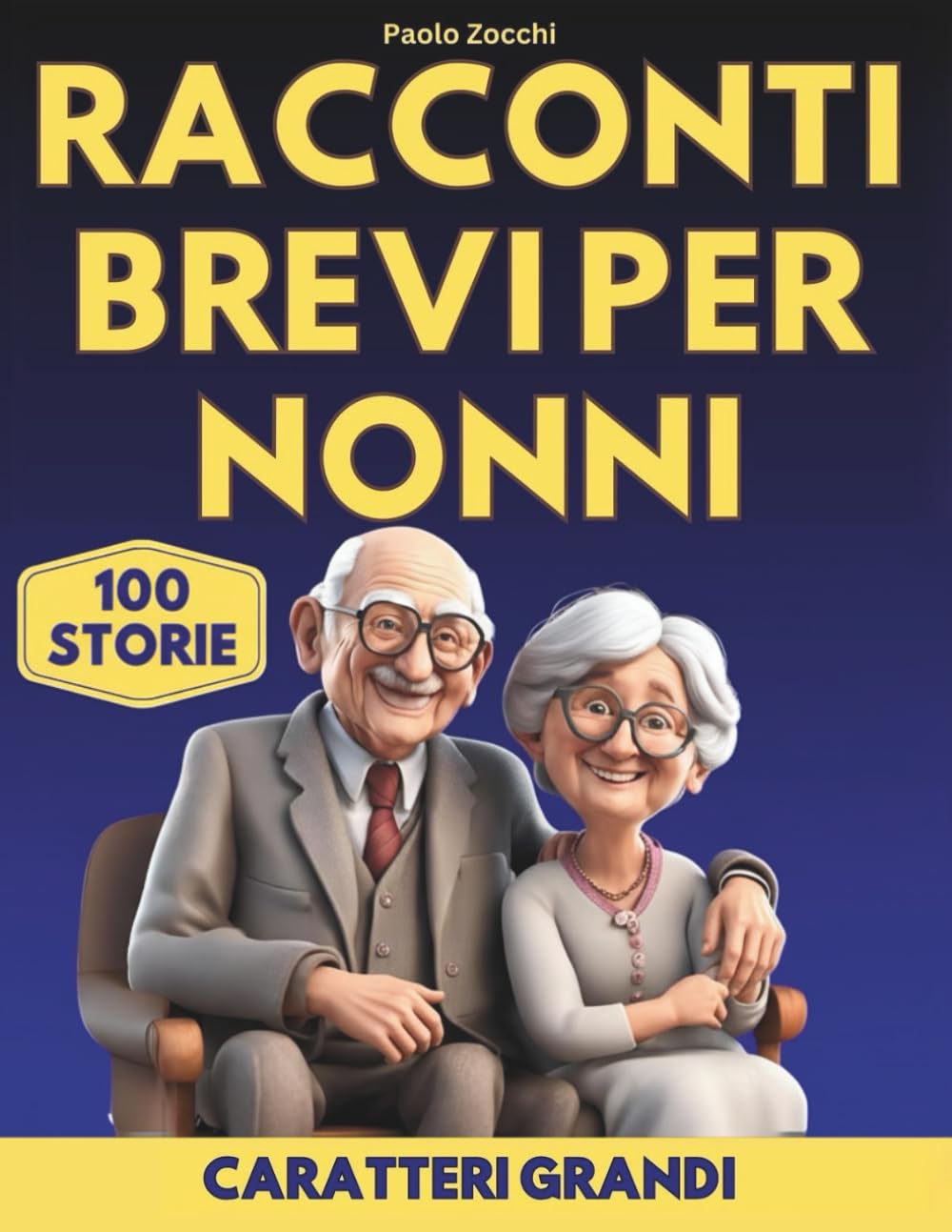 Racconti Brevi per Nonni: 100 Storie Coinvolgenti per Stimolare la Mente e Risvegliare Ricordi - Caratteri Grandi & Bonus Giochi di Memoria per Tenere la Mente Attiva book