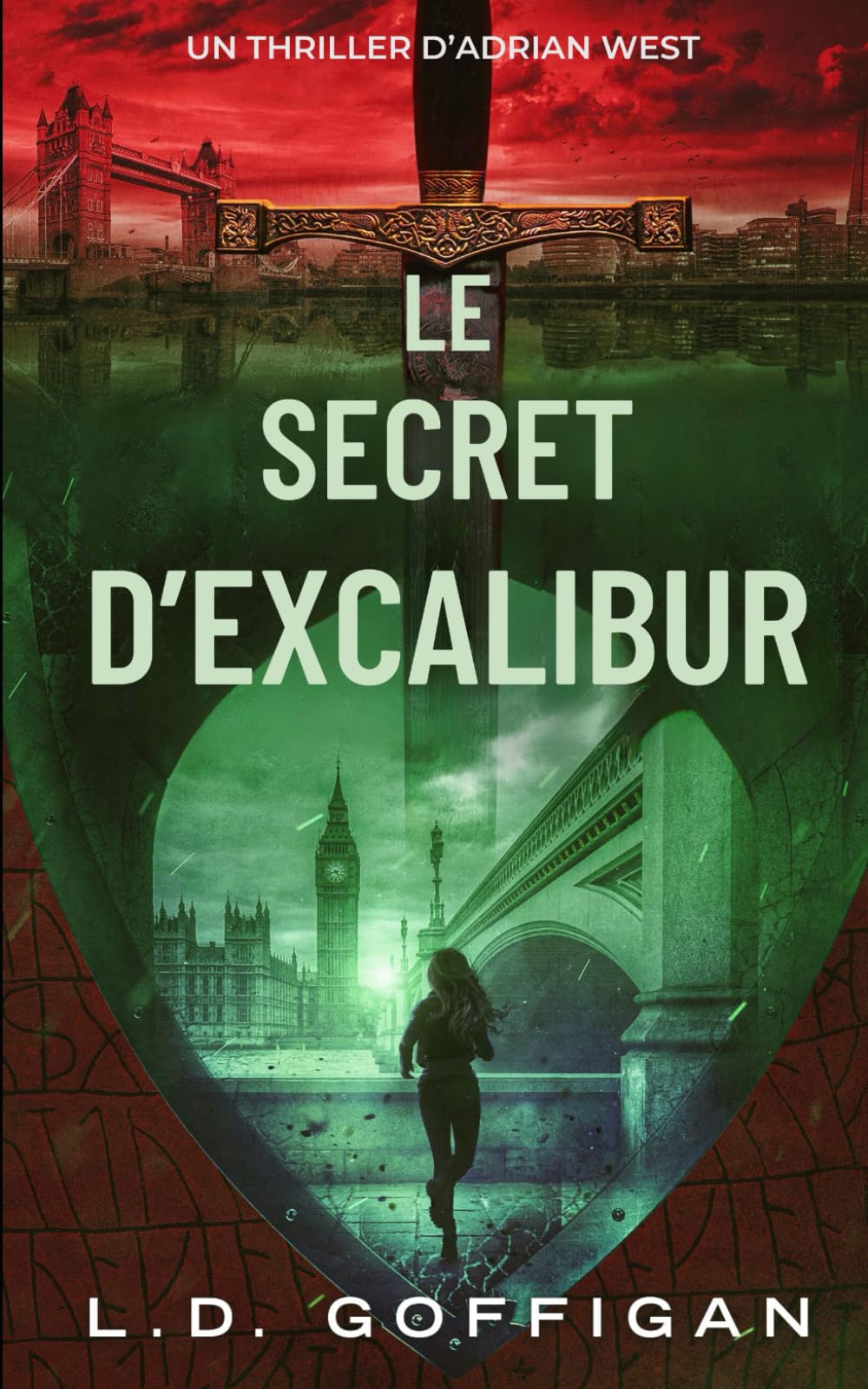 Le Secret D’Excalibur: Un Thriller D’Adrian West book