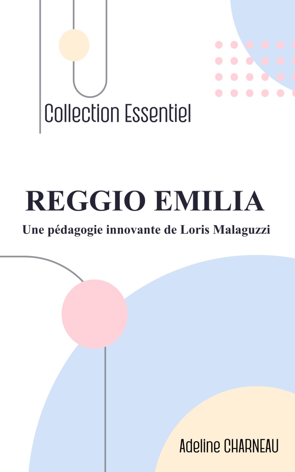 Reggio Emilia. Une pédagogie innovante de Loris Malaguzzi book