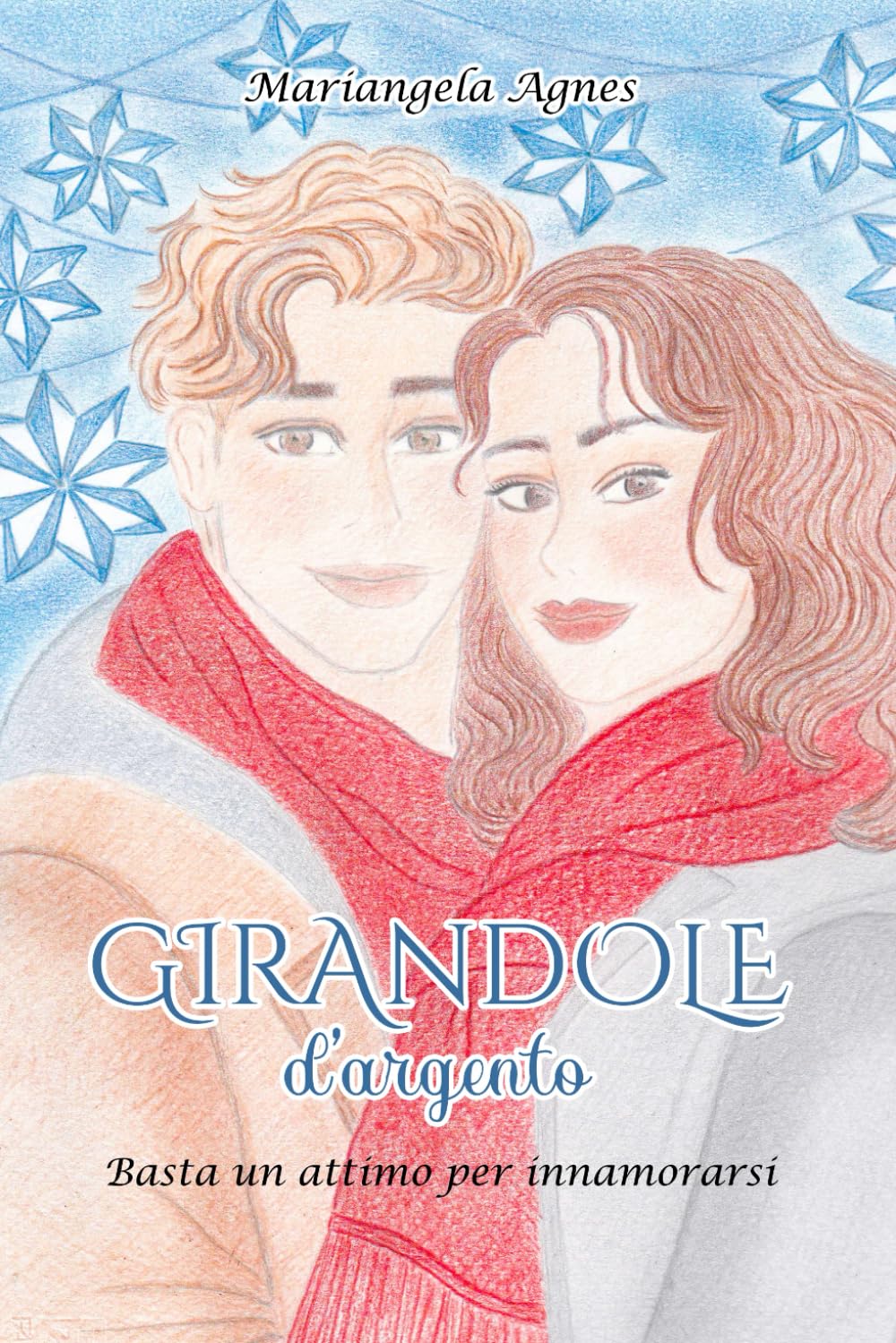 Girandole d’argento: Basta un attimo per innamorarsi book