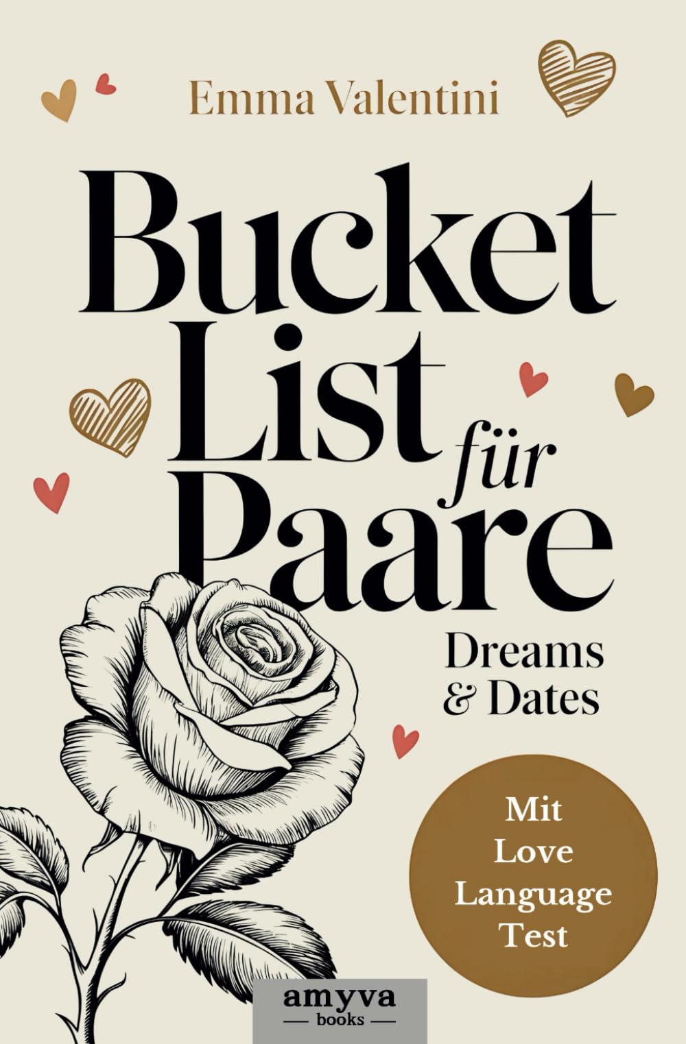 Dreams & Dates: Die Bucket List für unvergessliche Momente und Abenteuer zu zweit - das perfekte Geschenk für eure Liebe - mit Love Language Test als BONUS book