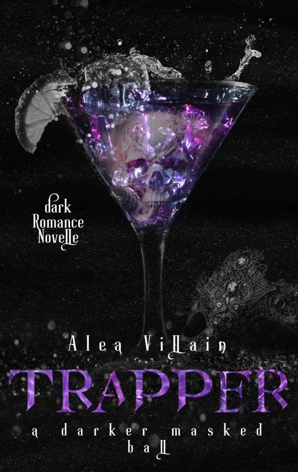 Trapper: a darker masked ball (Dark Holidays, Band 3) Leisure & Fun