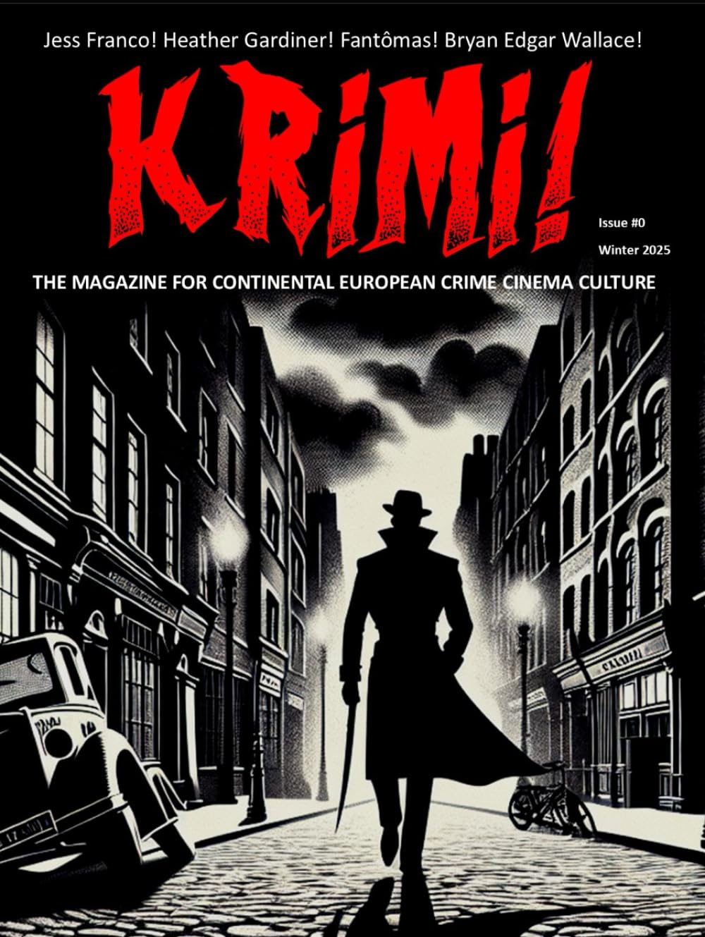 KRIMI! #0 How Jess Franco Killed (Bryan) Edgar Wallace: The Magazine for Continental European Crime Cinema Culture Film, Art & Culture