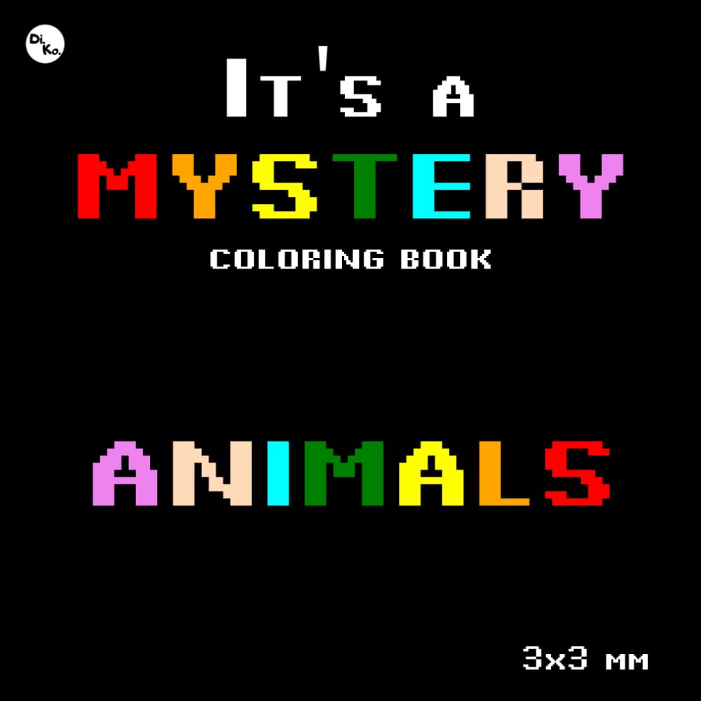 It's a Mystery Mosaic Color by Number Coloring Book: Animals Pixel Art for Adults and Teens (3x3 mm) Film, Art & Culture