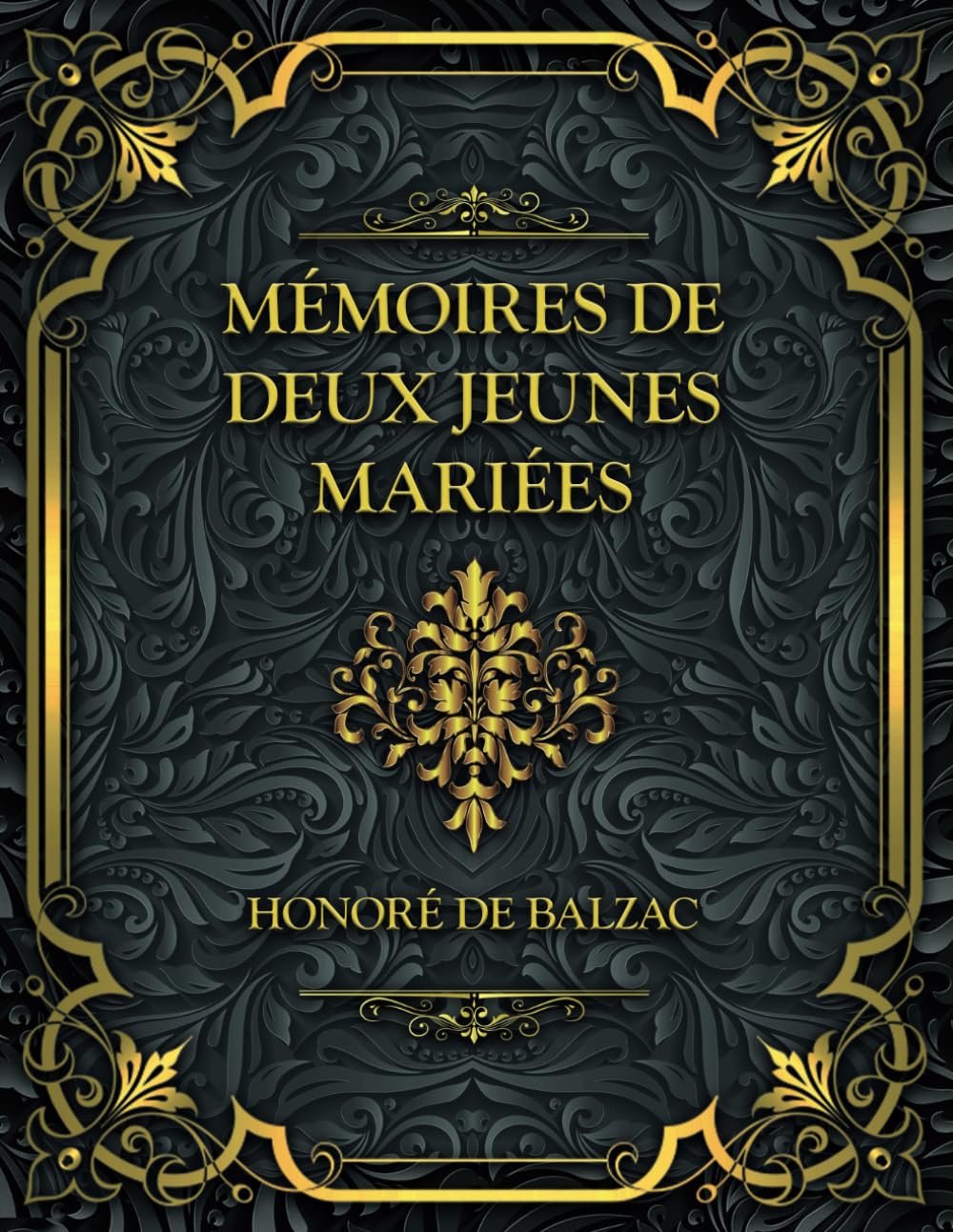 Mémoires de Deux jeunes Mariées: Honoré de Balzac book