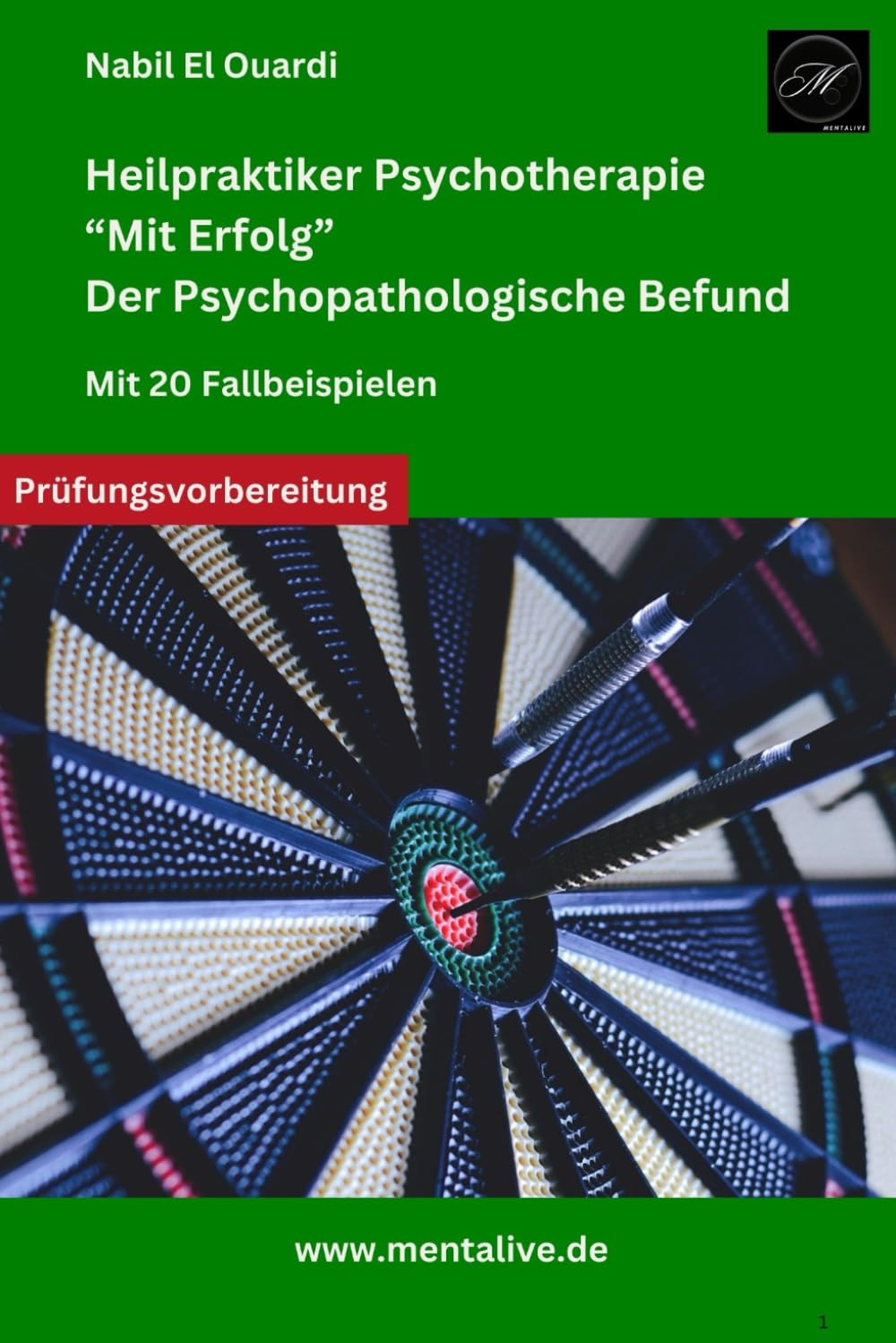 Heilpraktiker Psychotherapie "Mit Erfolg": Der psychopathologische Befund - Mit 20 Fallbeispielen Medicine