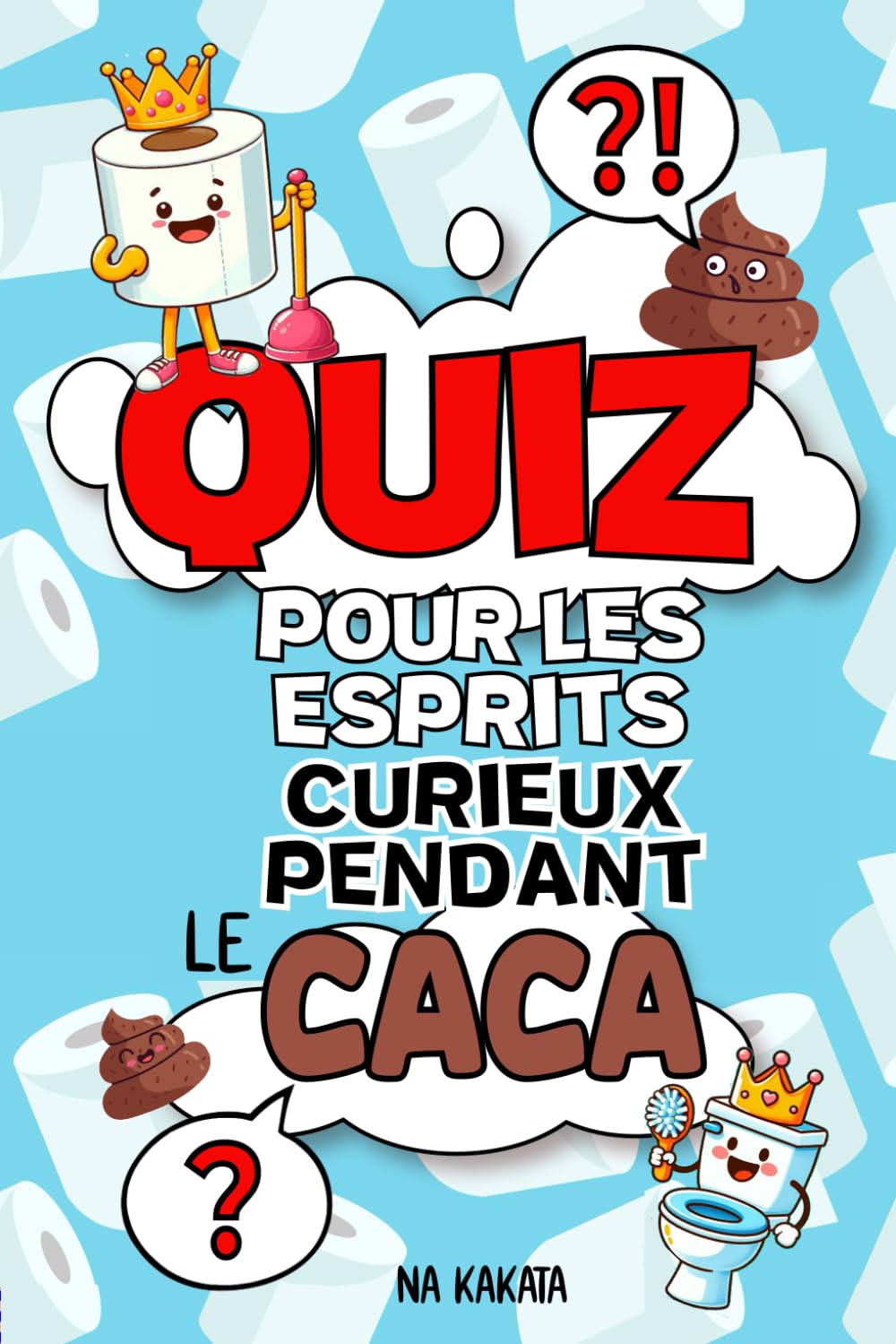 Quiz pour les esprits curieux pendant le caca book