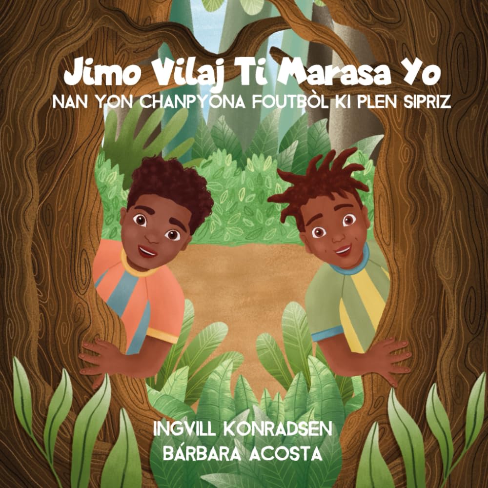 The Twins of Ti Marasa (Jimo Vilaj Ti Marasa yo) (Haitian Creole) (Creole edition): and the mystical football tournament (NAN YON CHANPYONA FOUTBÒL KI PLEN SIPRIZ) book