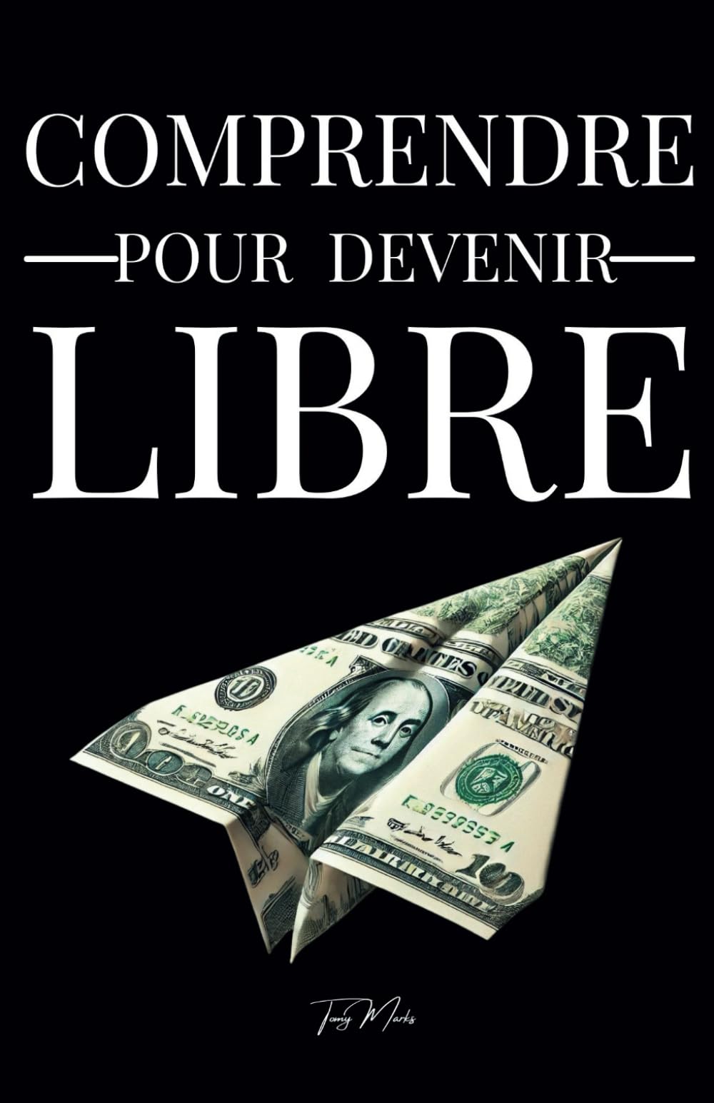 Comprendre pour devenir libre: Atteindre la liberté financière en comprenant le monde qui nous entoure book