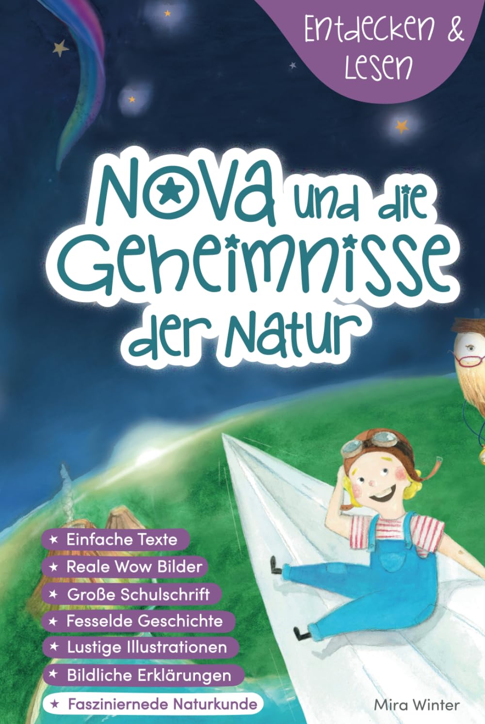 Entdecken & Lesen: Nova und die Geheimnisse der Natur | Wissen für Clevere Kids | inkl. Malseiten & Antolin Quiz | Sach- & Lesebuch 2. / 3. Klasse Travel Books