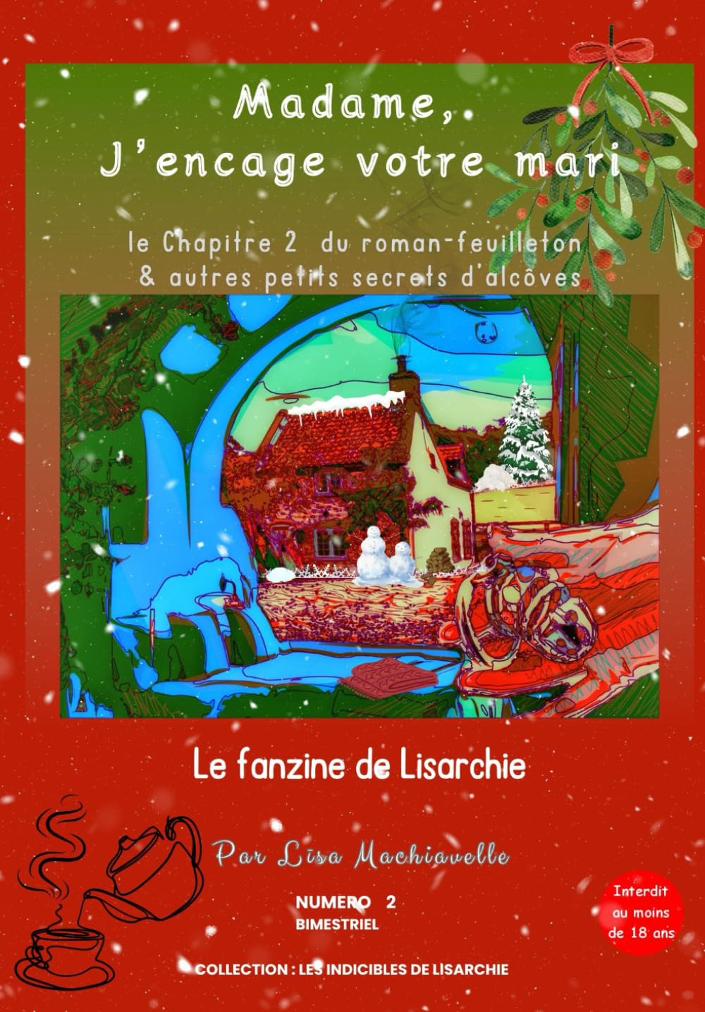 Madame, J'encage votre mari: Le Fanzine de Lisarchie - Numéro 2 book