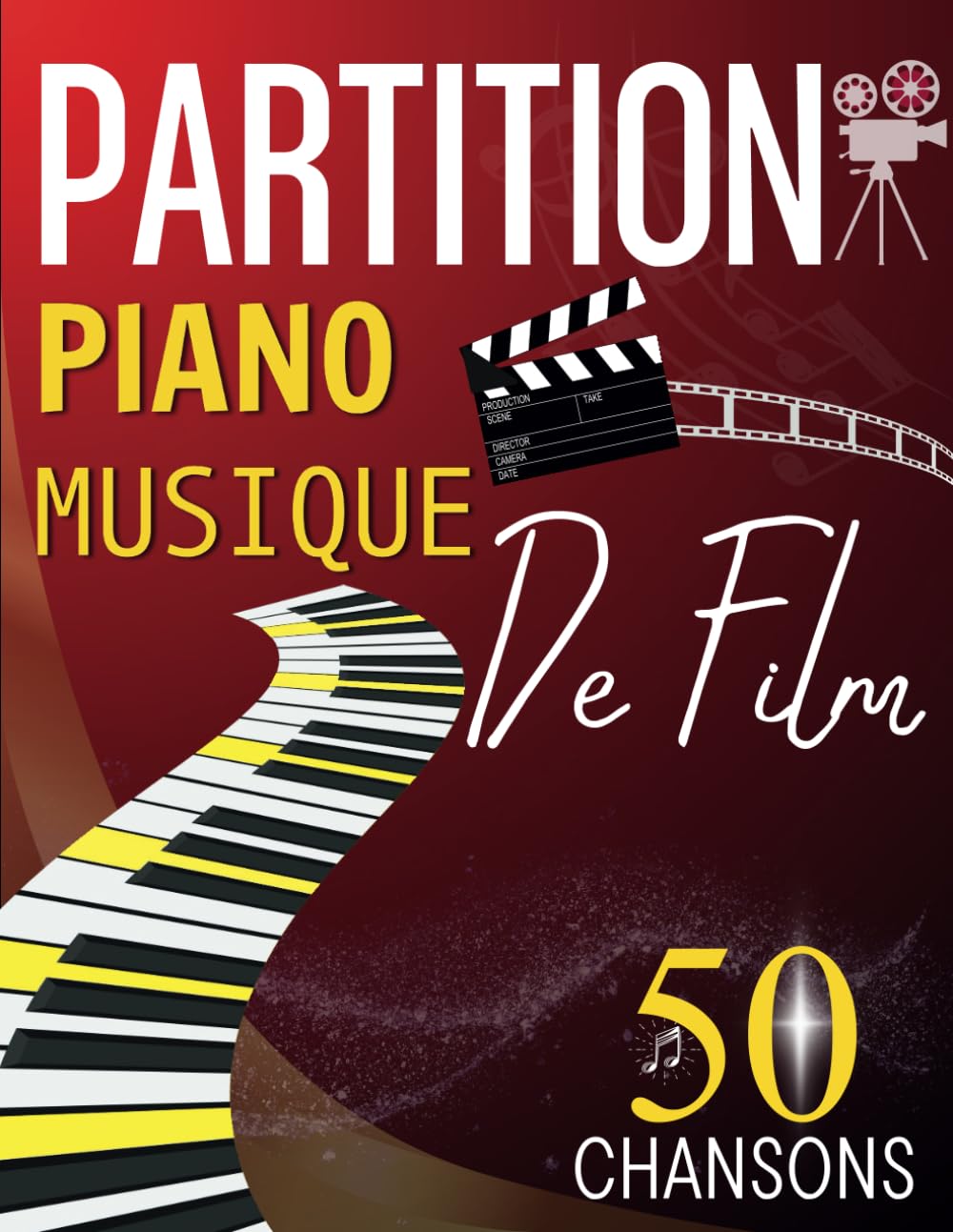 Partition Piano Musique De Film: 50 Grandes Musiques De Cinéma Pour Tous Arts & Music