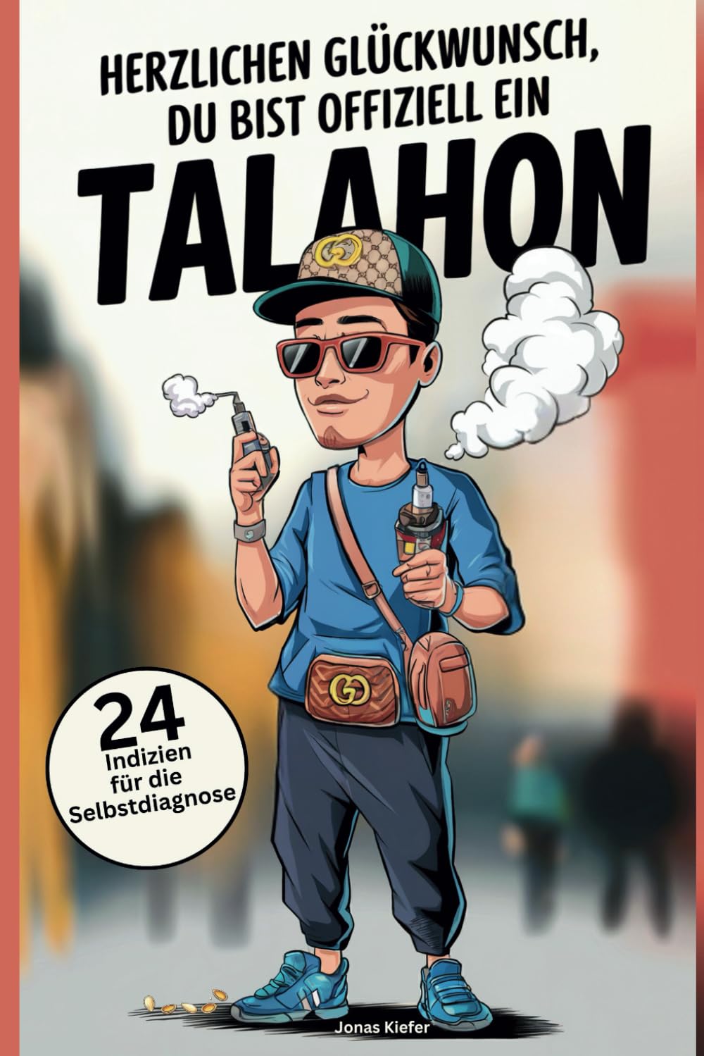 Herzlichen Glückwunsch, Du bist offiziell ein Talahon: 24 Indizien für die ultimative Talahon Selbstdiagnose! Mit Anti-Talahon Therapieplan: So wirst du zum Alman! Education