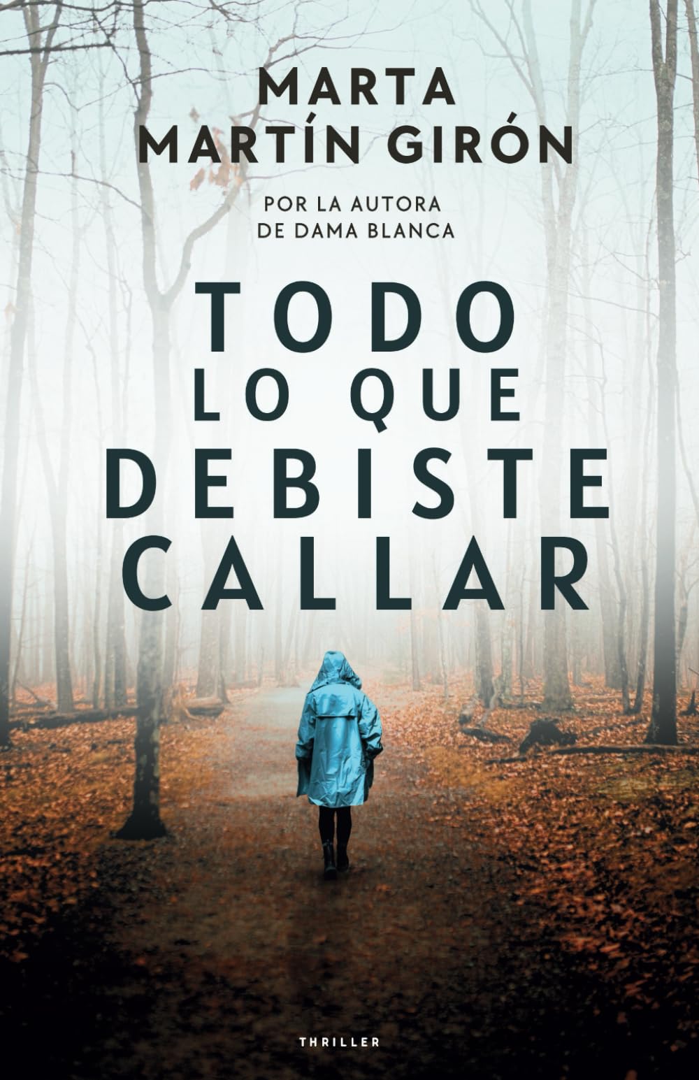 TODO LO QUE DEBISTE CALLAR: El thriller que estabas esperando book