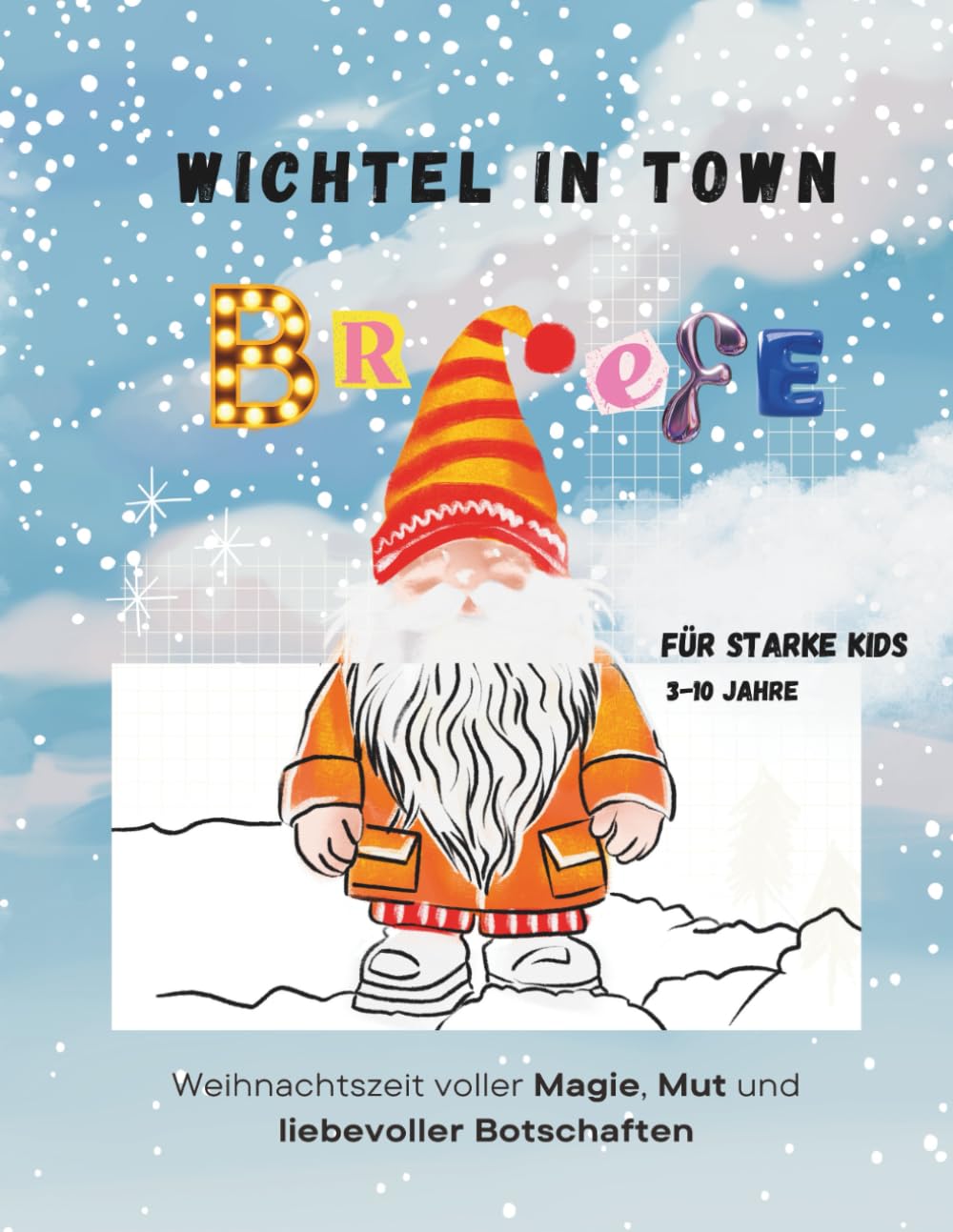 Wichtel in Town - Wichtelbriefe für starke Kids: Weihnachtszeit mit positiven Affirmationen und magischen Erinnerungen Lifestyle