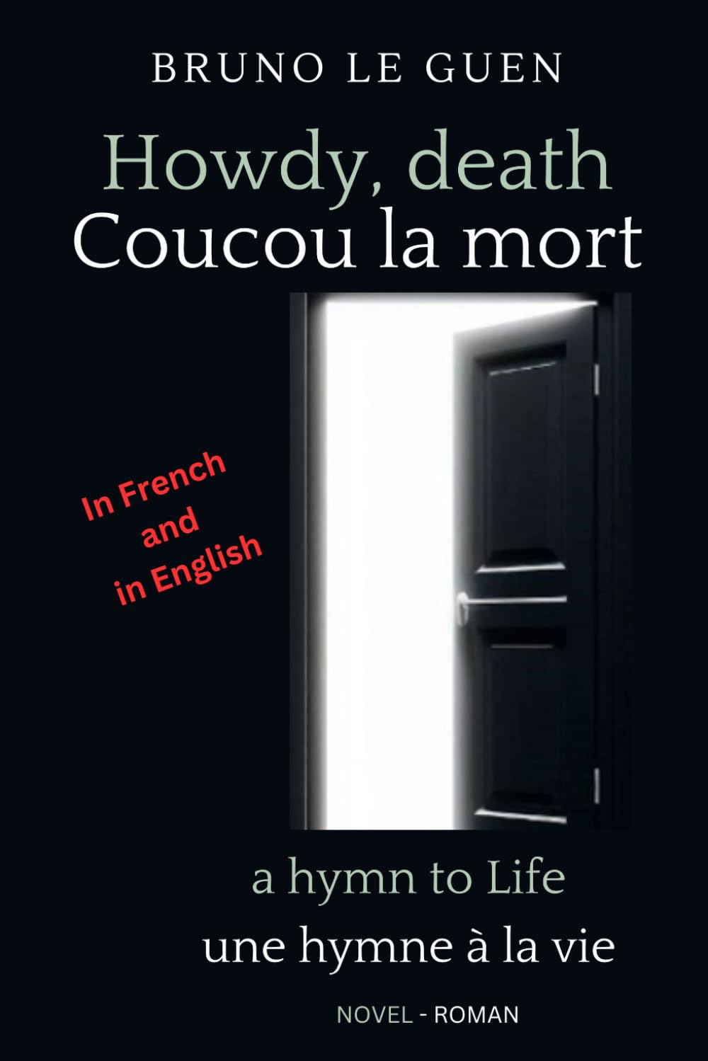 Howdy death: A hymn to life book
