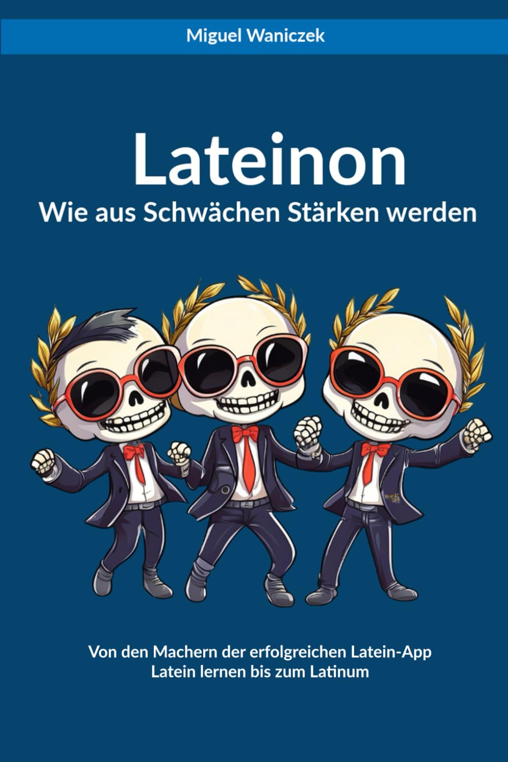 Lateinon: Wie aus Schwächen Stärken werden Education