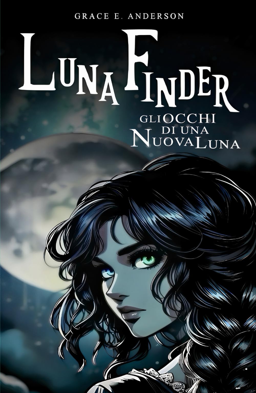 Luna Finder: Gli occhi di una nuova luna book