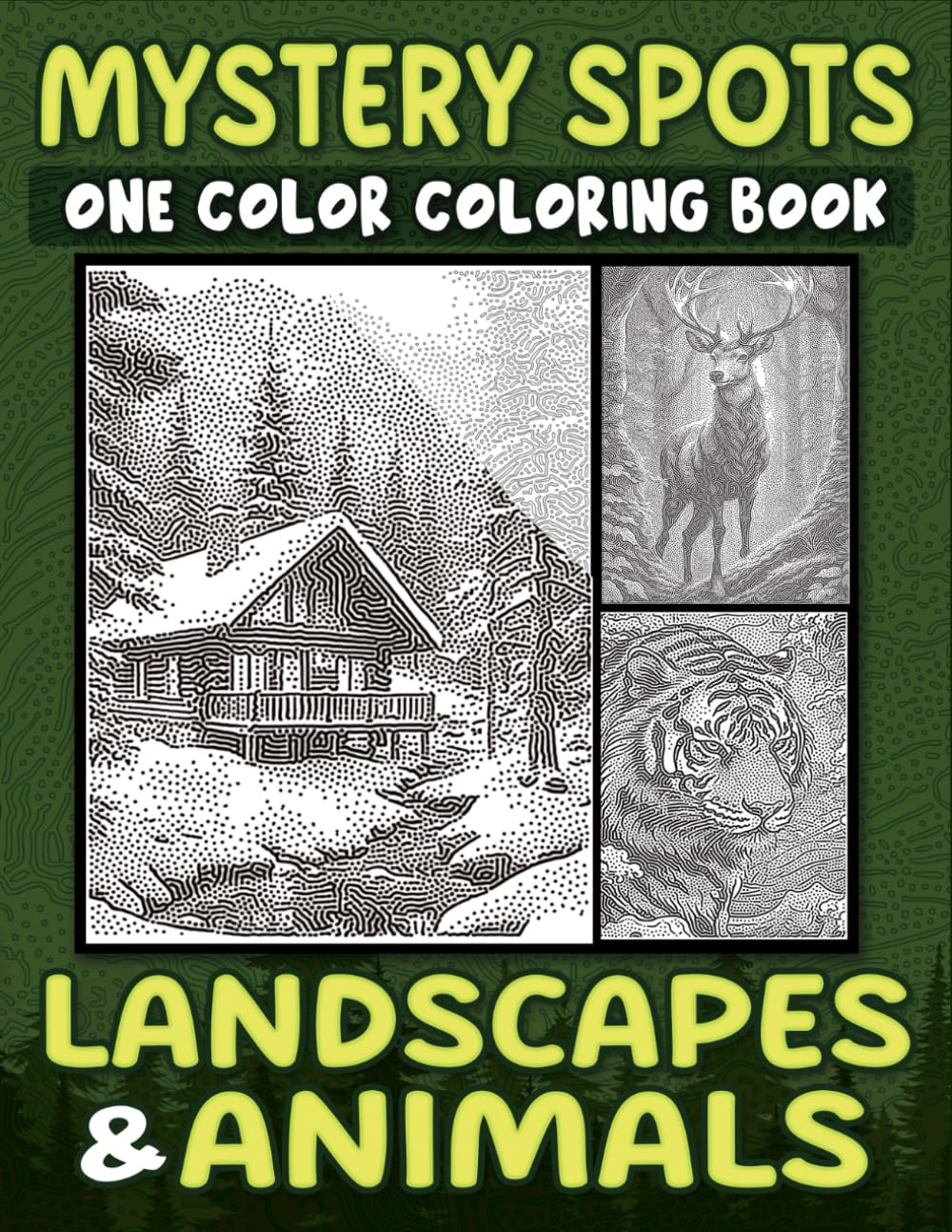 Mystery Spots One Color Coloring Book Landscapes and Animals: Dot Art for Adults to Discover Nature’s Beauty in One Shade and Relieve Stress book