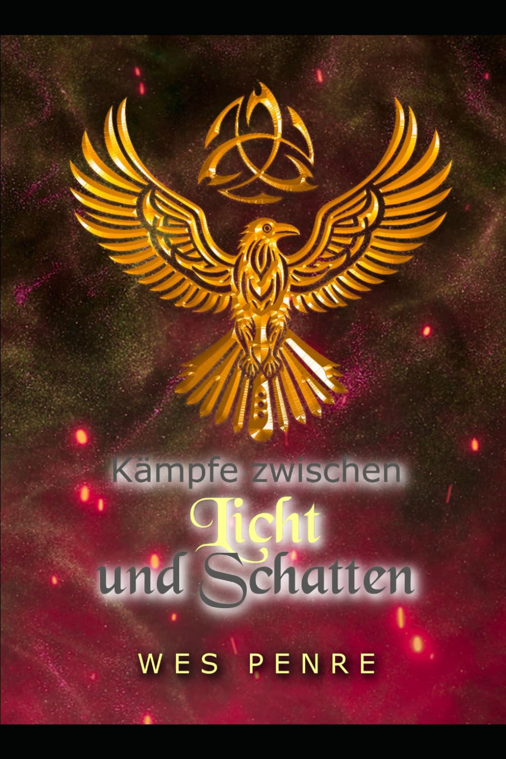 Kämpe Zwischen Licht und Schatten Religion & Esotericism