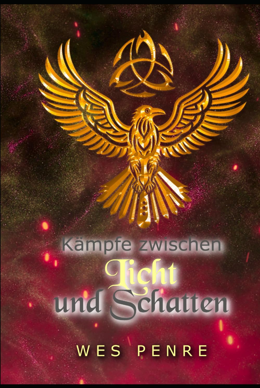 Kämpe Zwischen Licht und Schatten Religion & Esotericism