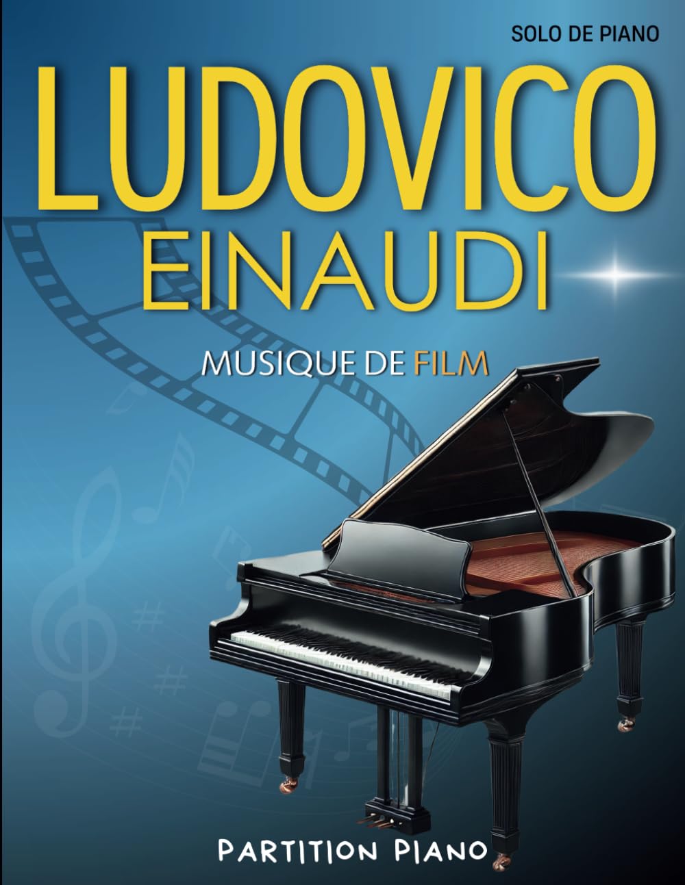 Ludovico Einaudi Partition Piano: Une Collection De Musique De Film Pour Piano Solo book