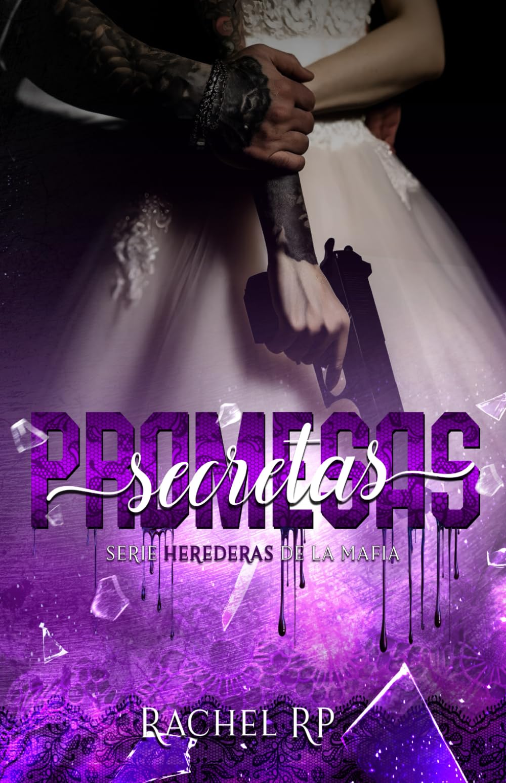 Promesas secretas: Mafia italiana, boda concertada y mujeres armadas Contemporary Romance