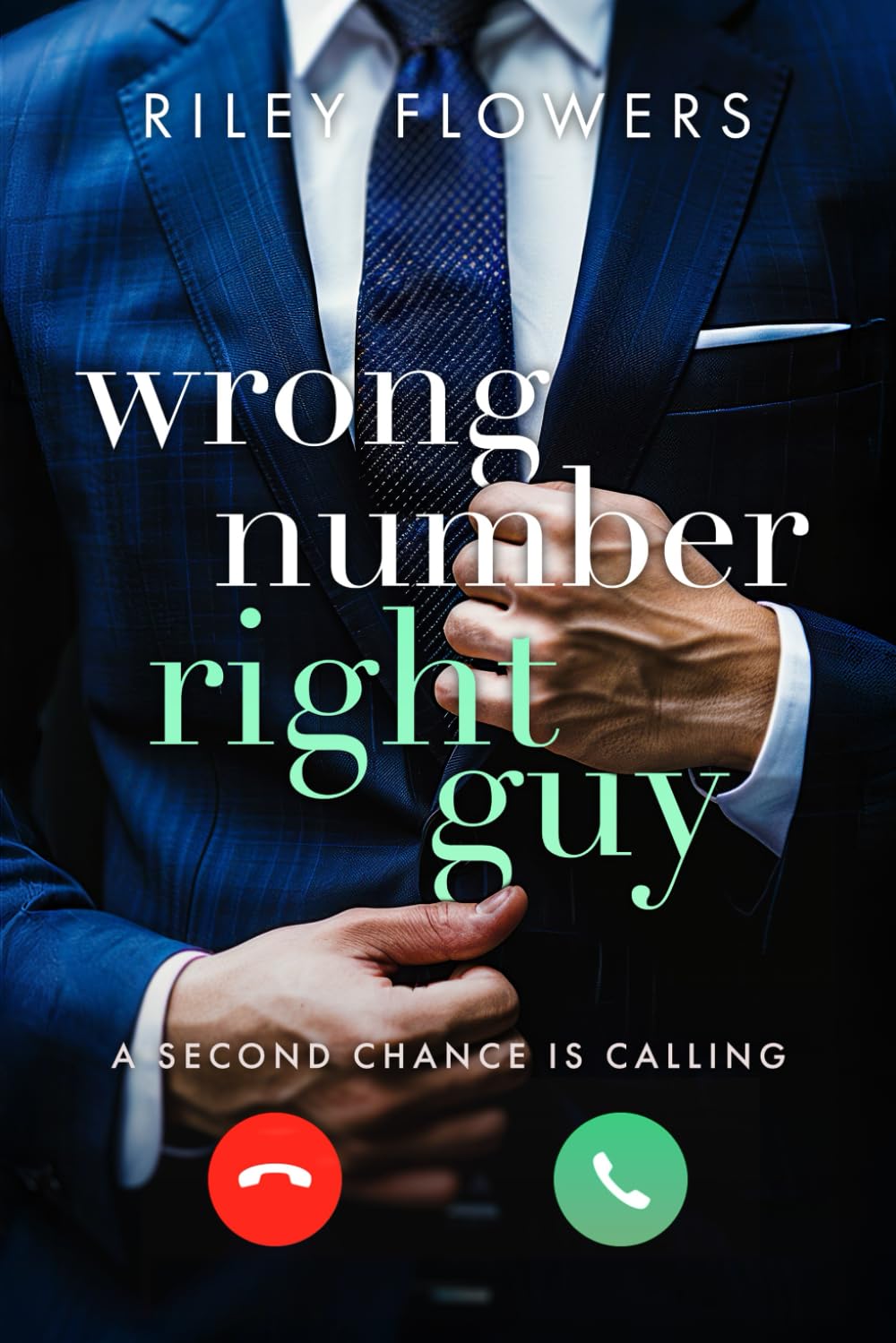 Wrong Number - Right Guy: Ein Second Chance - Liebesroman (From Wrong to Right Lovestories, Band 1) Contemporary literature
