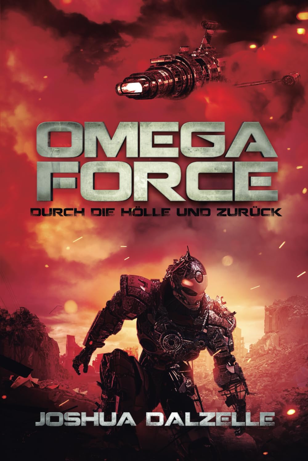 Durch die Hölle und zurück (Omega Force, Band 13) Action & Adventure