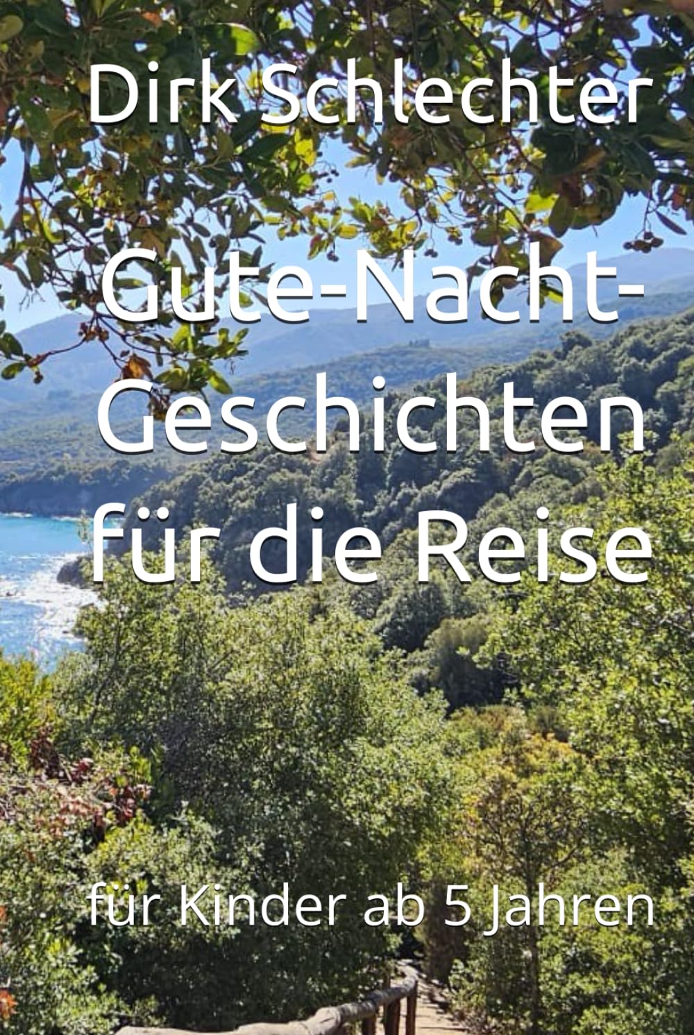 Gute-Nacht-Geschichten für die Reise: für Kinder ab 5 Jahren Novels & Short Stories