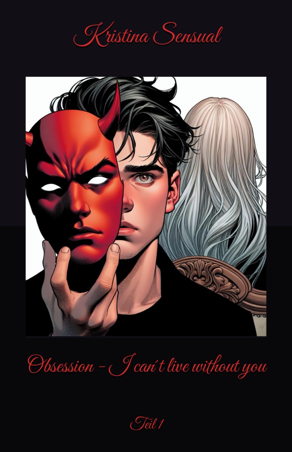 Obsession - I can´t live without you: Teil 1 book