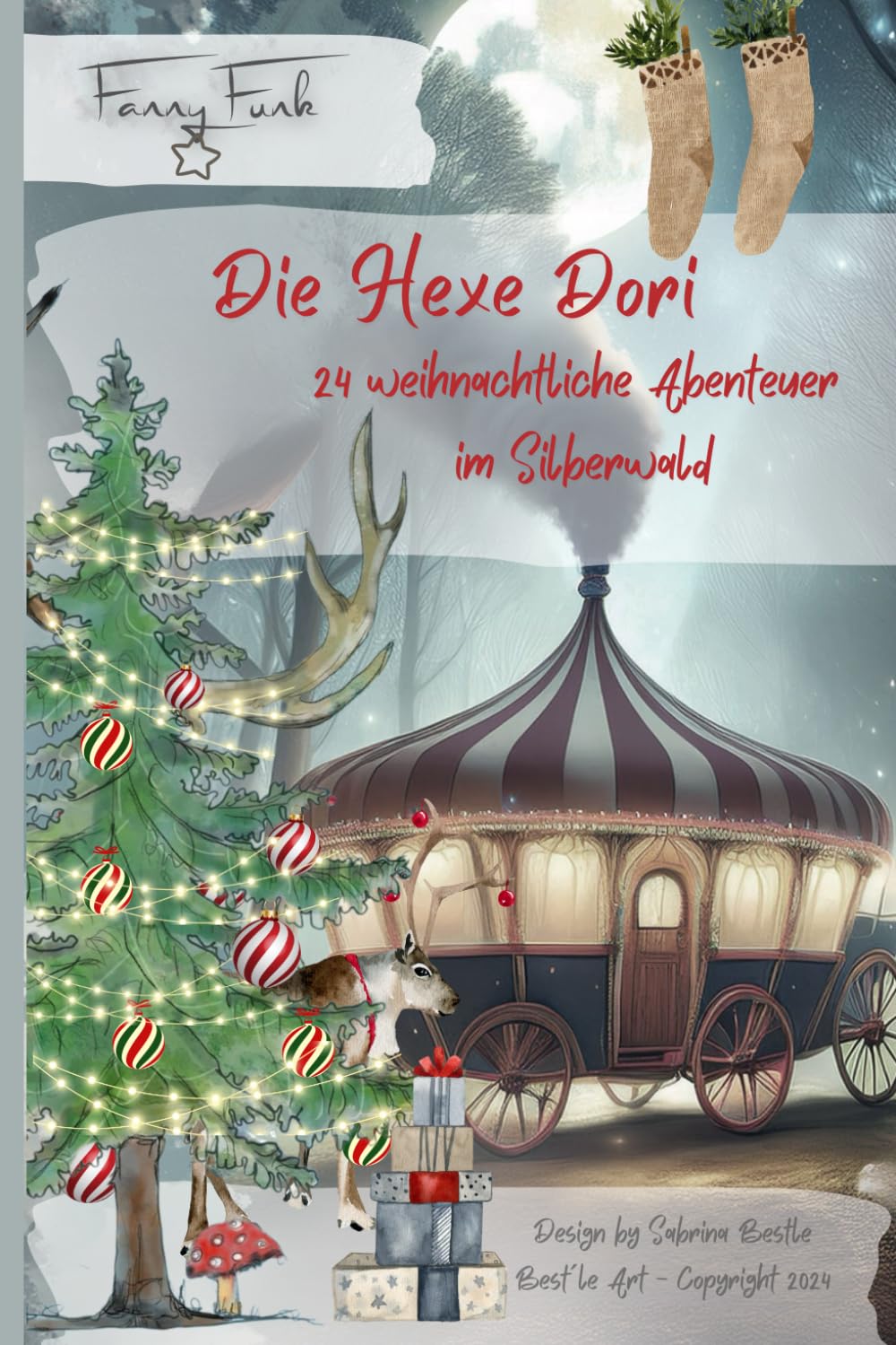 Die Hexe Dori: 24 weihnachtliche Abenteuer im Silberwald Non-fiction