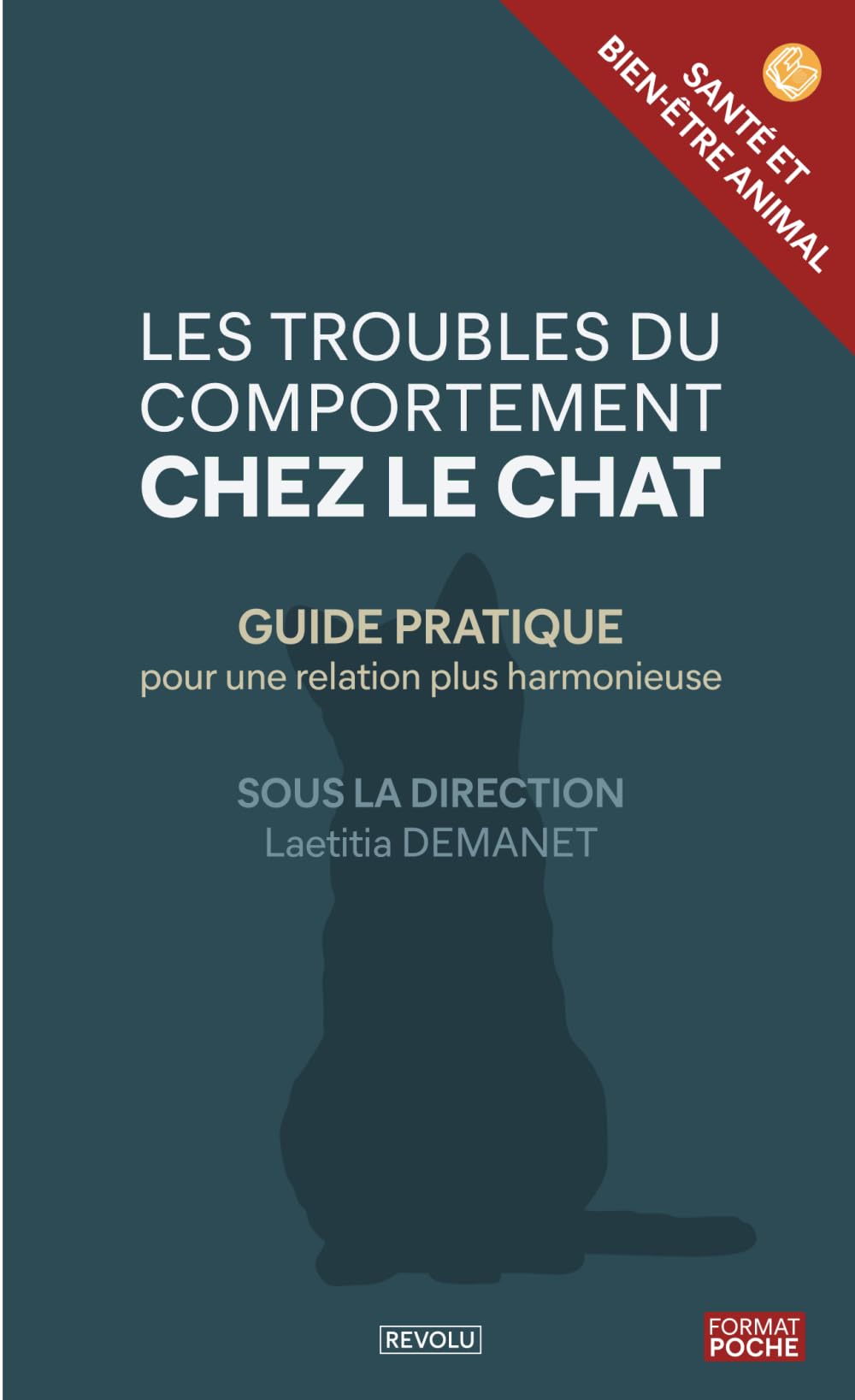 Les troubles du comportement chez le chat: Comprendre votre compagnon pour l’aider à surmonter ses troubles book
