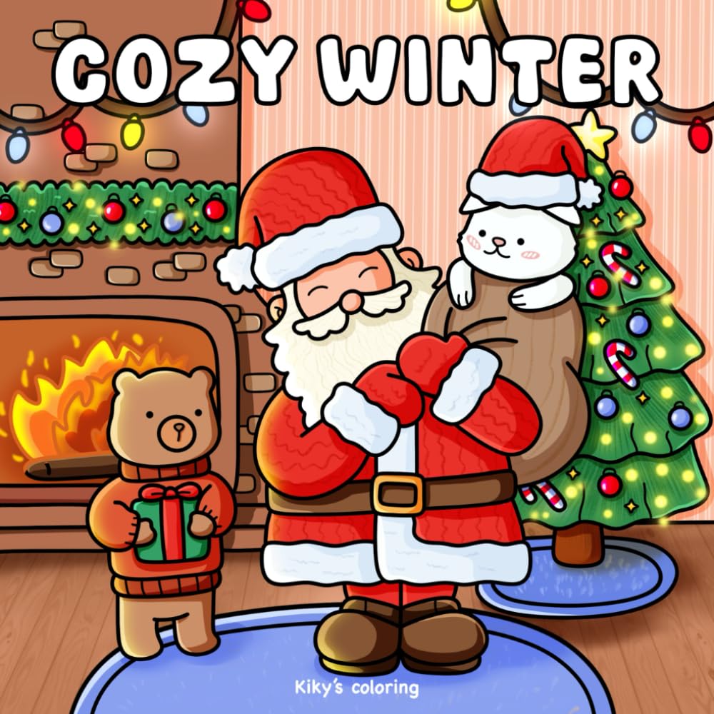Cozy & Comfy Winter: Bold and Easy Winter Coloring Book for Adults, Teens, and Kids. Featuring Super Cute Characters In Charming, Winter-Themed ... Characters) (Cozy Scenes & Places, Band 3) Manga