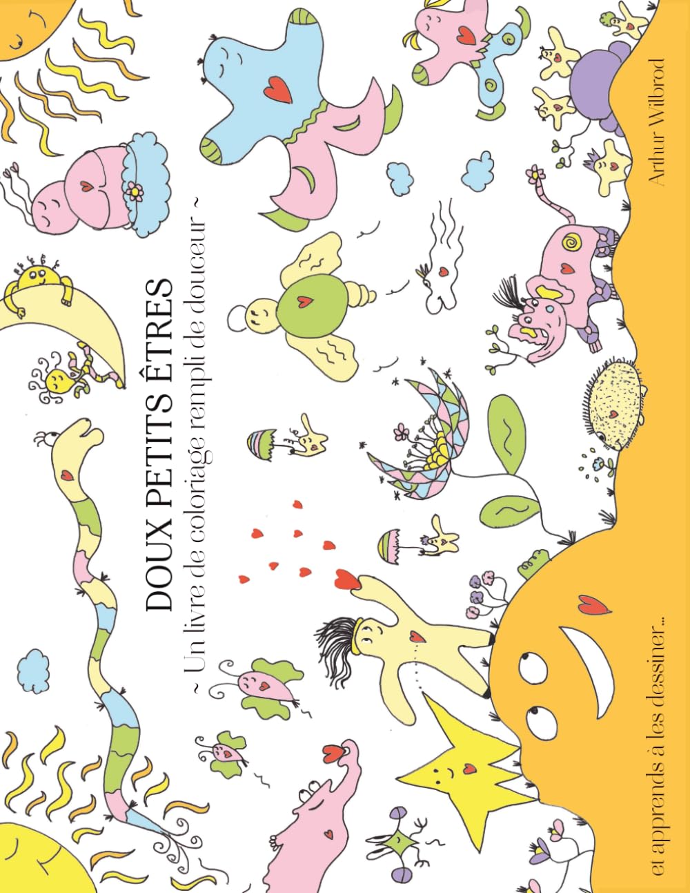 Doux Petits Êtres : Un Livre de Coloriage Rempli de Douceur et d'Amour: Doodles à colorier book