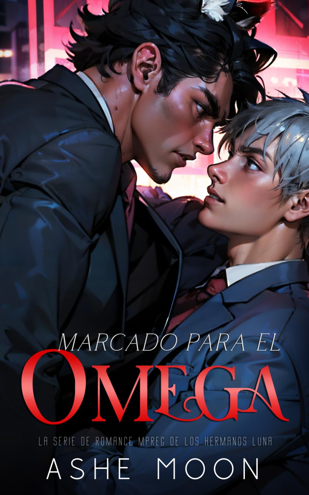 Marcado para el Omega: Un Romance Gay MM Mpreg de Cambiaformas (Los Hermanos Luna, Band 3) Eroticism