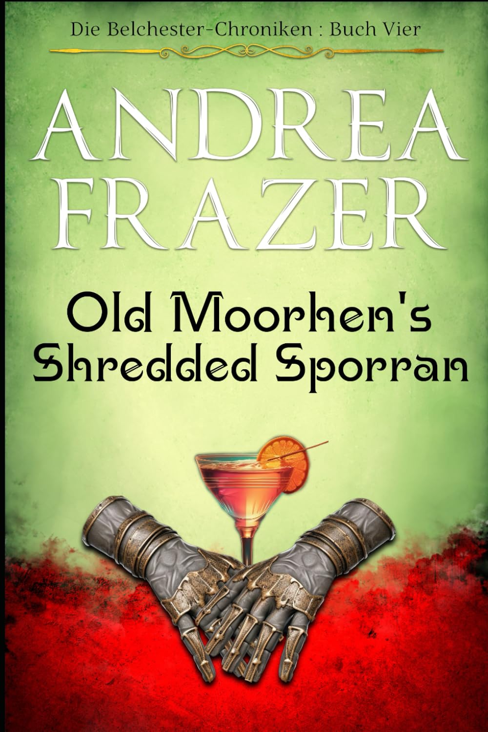 Old Moorhen's Shredded Sporran (Die Belchester-Chroniken, Band 4) Detective & CSI